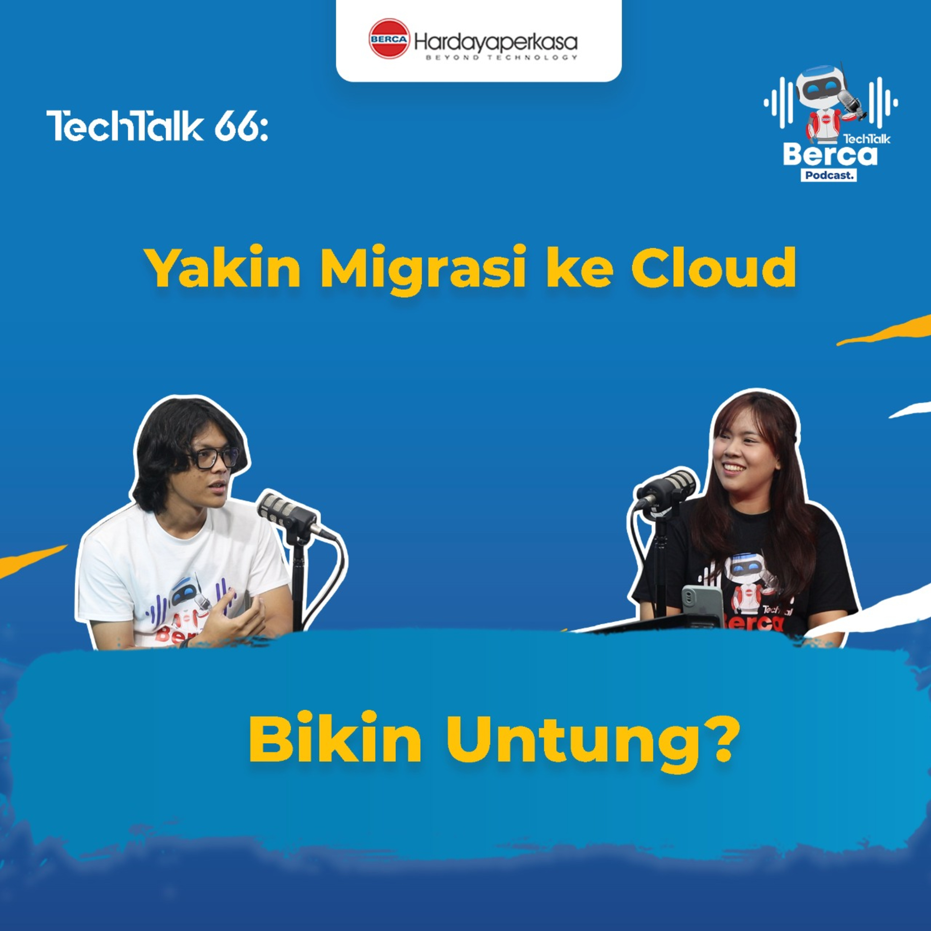 TechTalk #66: Pahami Do and Don'ts Sebelum Migrasi ke Cloud episode artwork