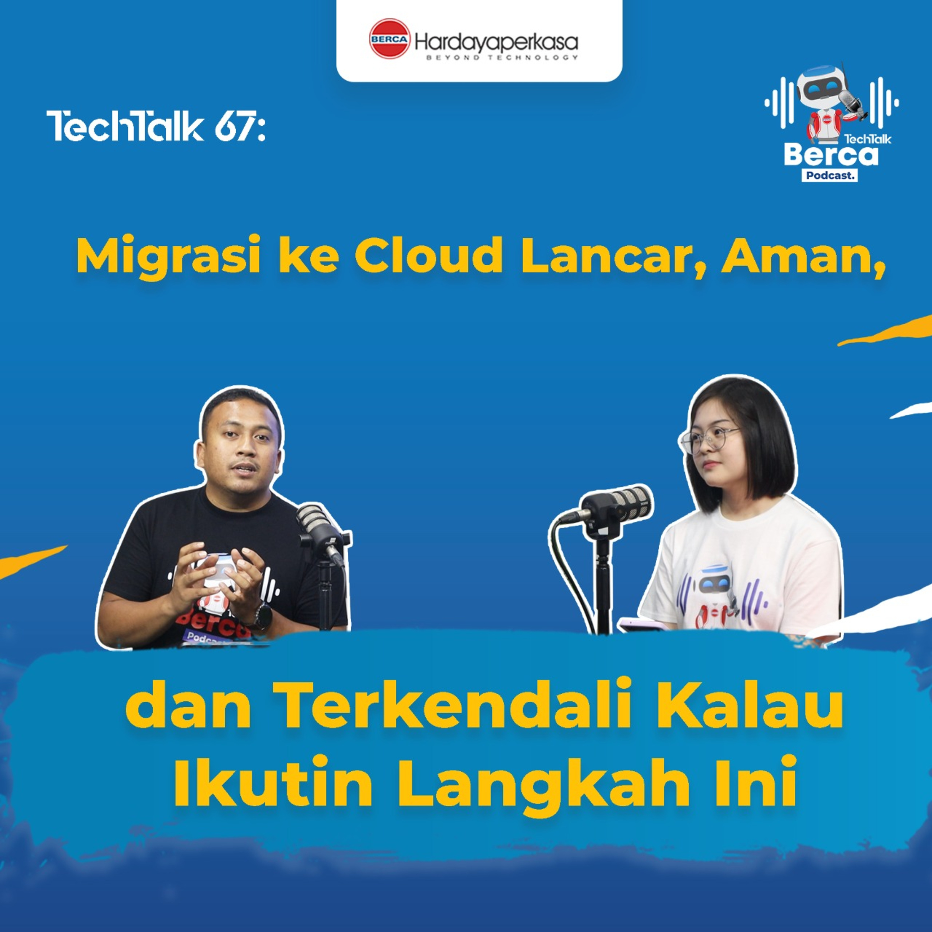 TechTalk #67: Migrasi ke Cloud AWS Ngga Semenakutkan yang Kamu Bayangkan! episode artwork