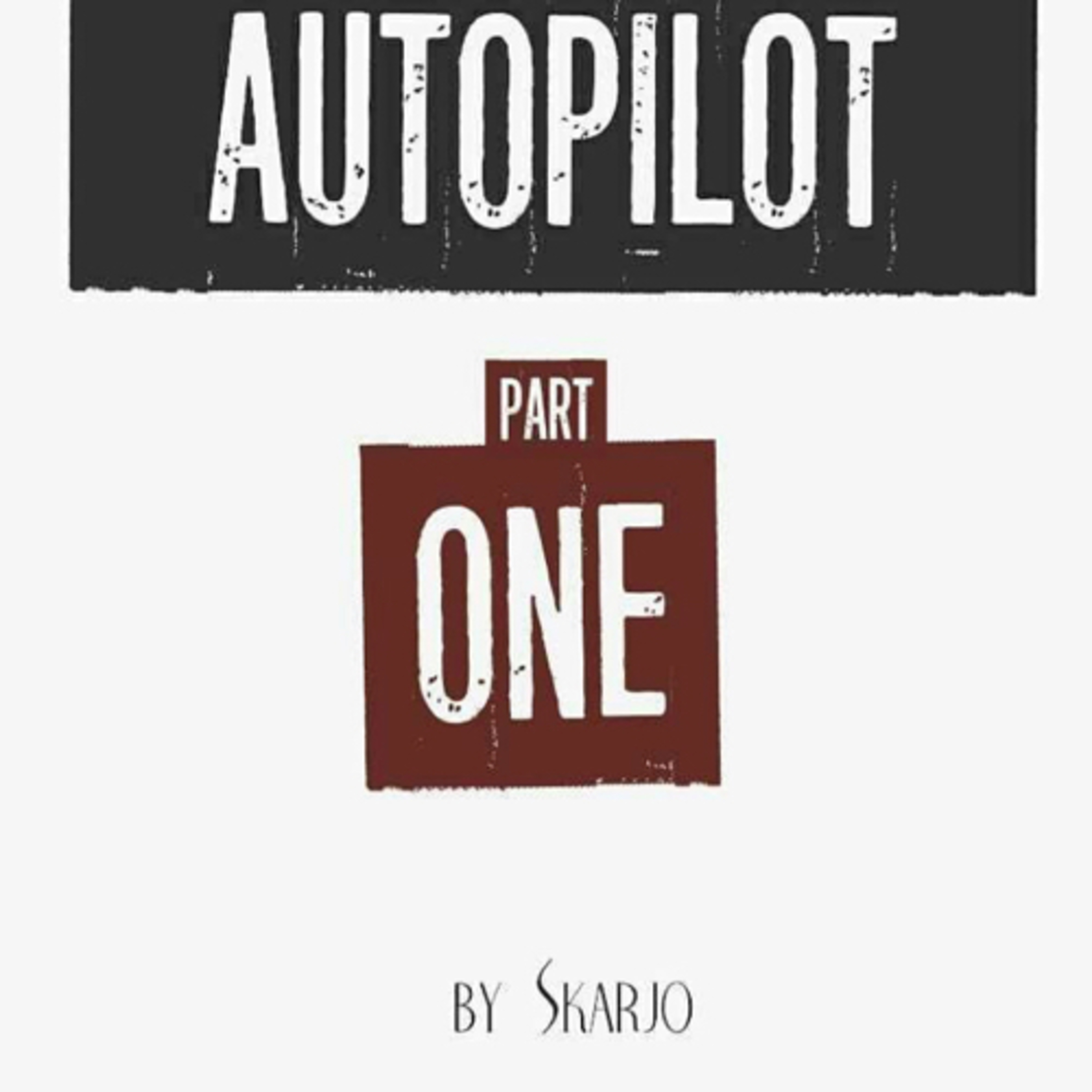 AutoPilot (Part 1) episode artwork