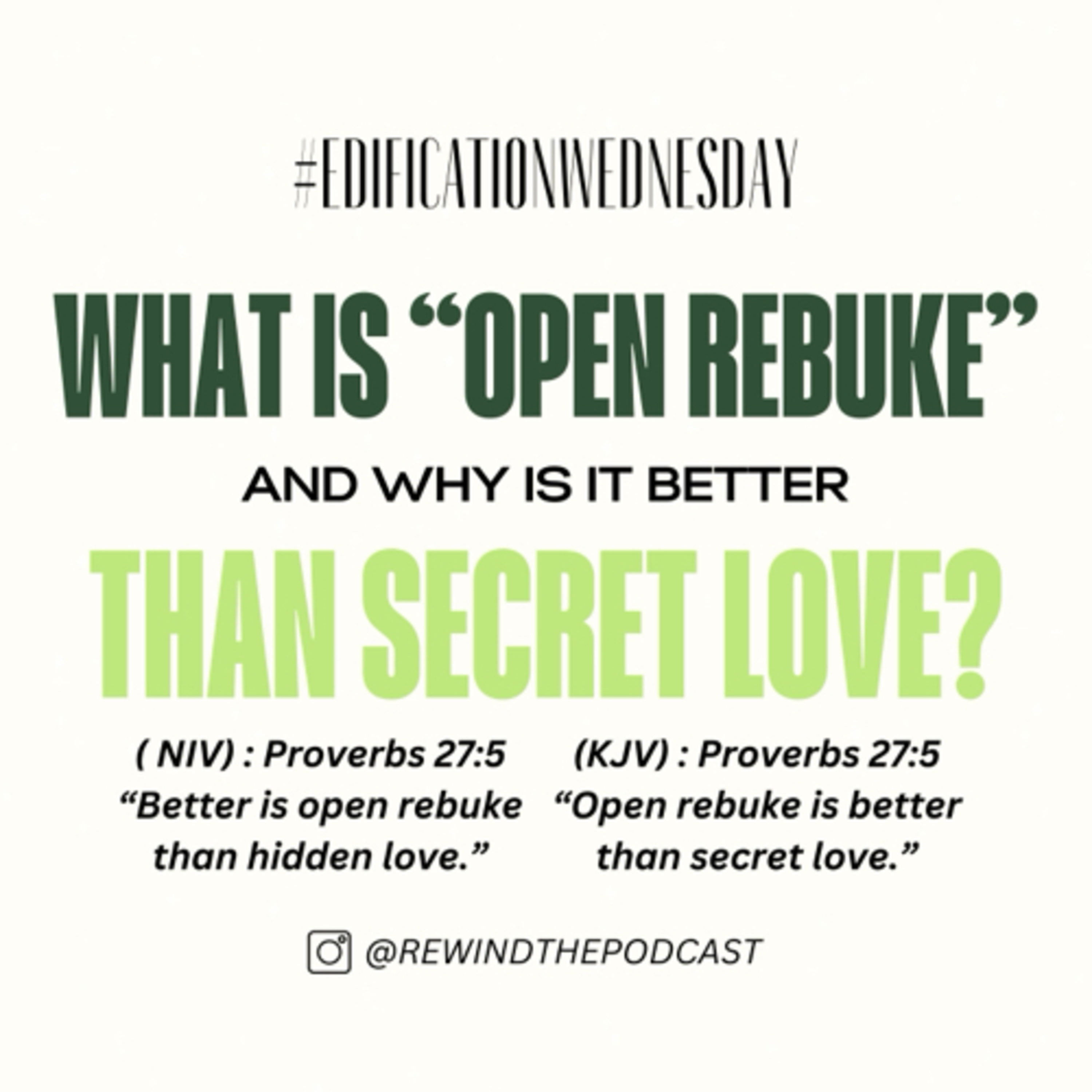 What Is Open Rebuke And Why Is It Better That Secret Love? episode artwork