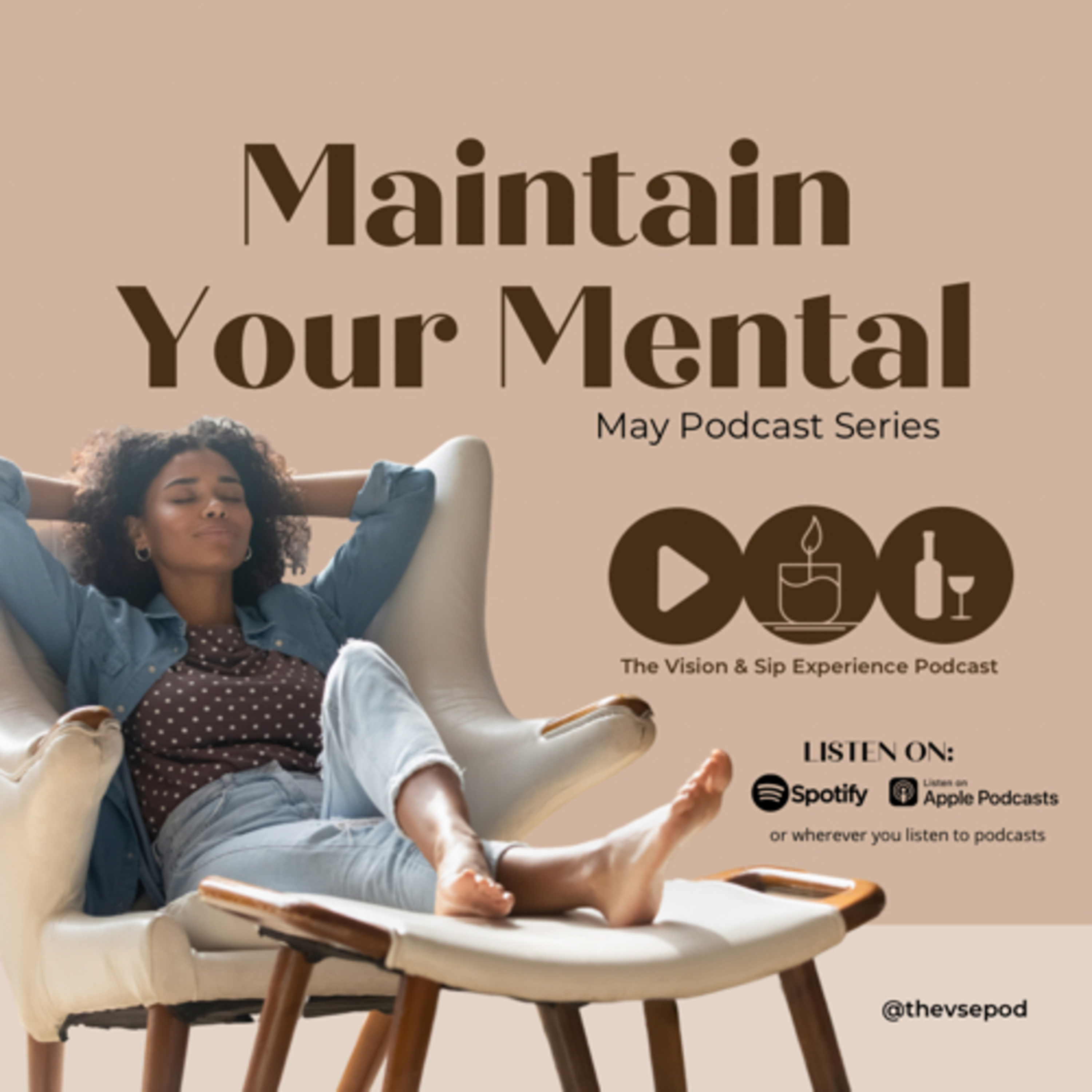 Ep. 27 | Maintain Your Mental: How to Support Your Person