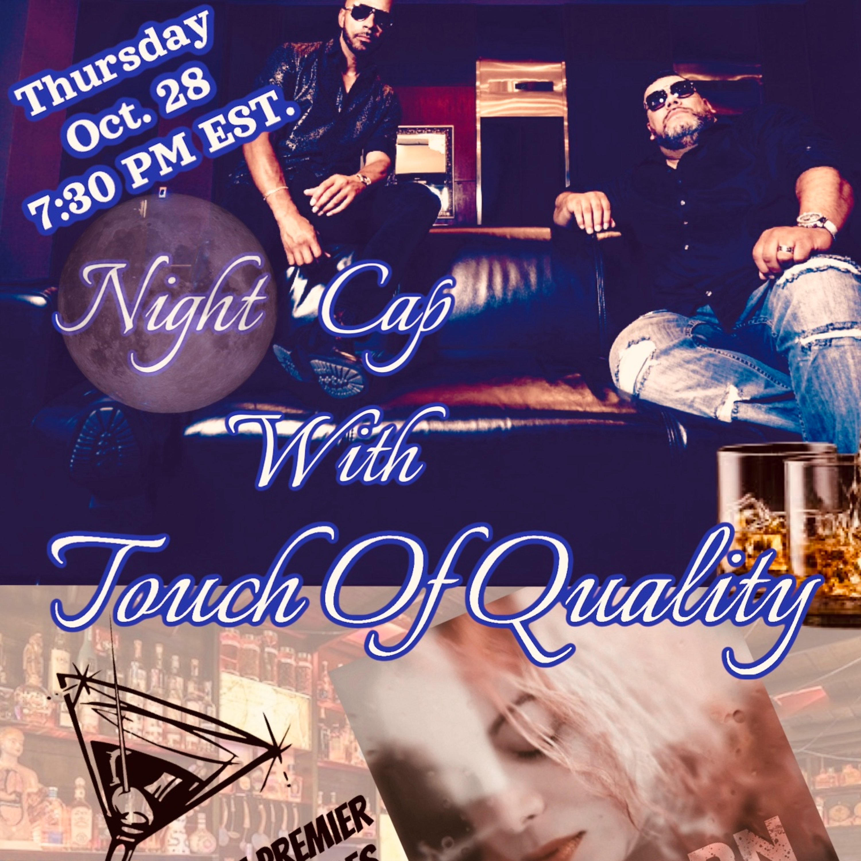 Grab your glass…CHEERS!!!! It’s the Night Cap with Touch of Quality: Episode 1 episode artwork