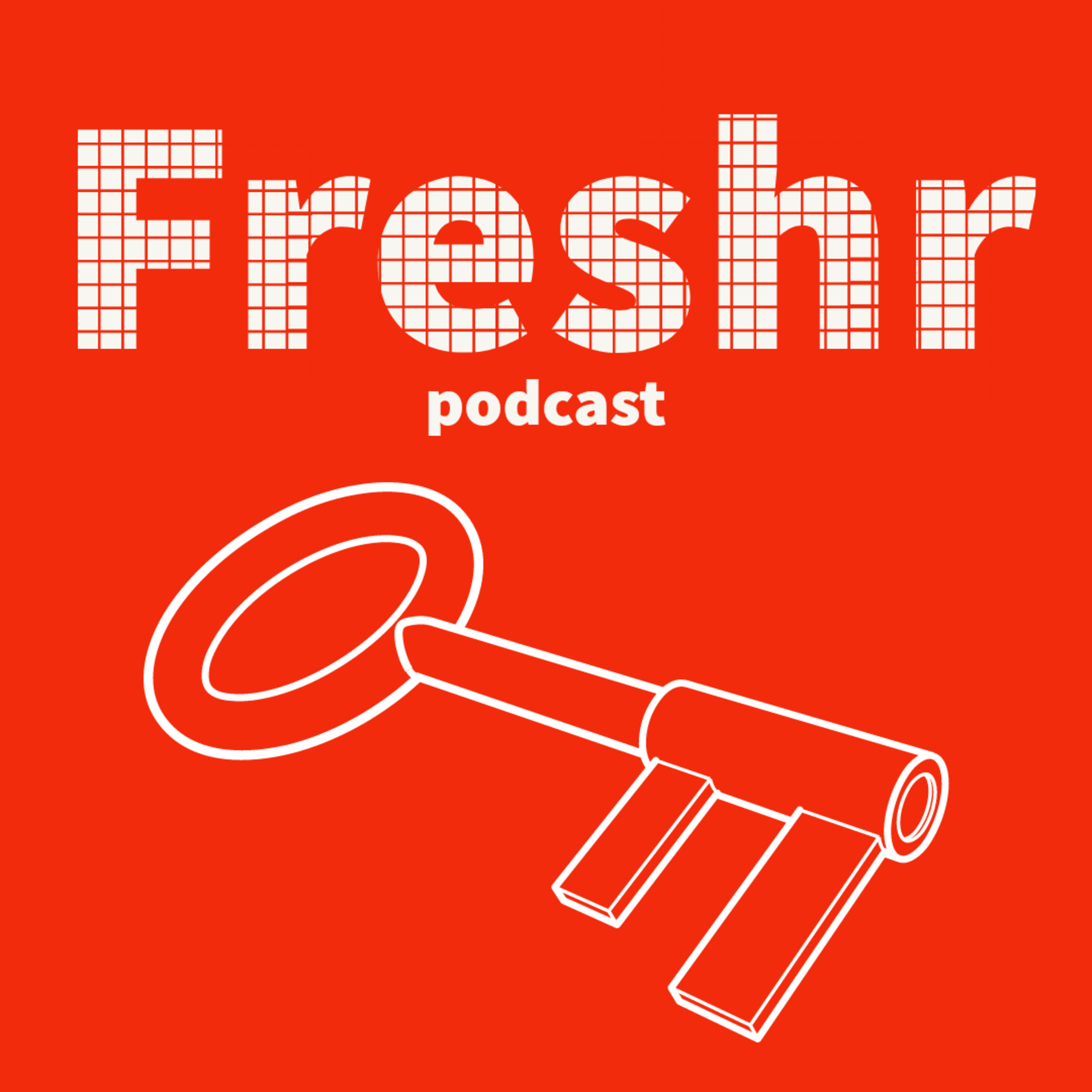 The Freshr Podcast
