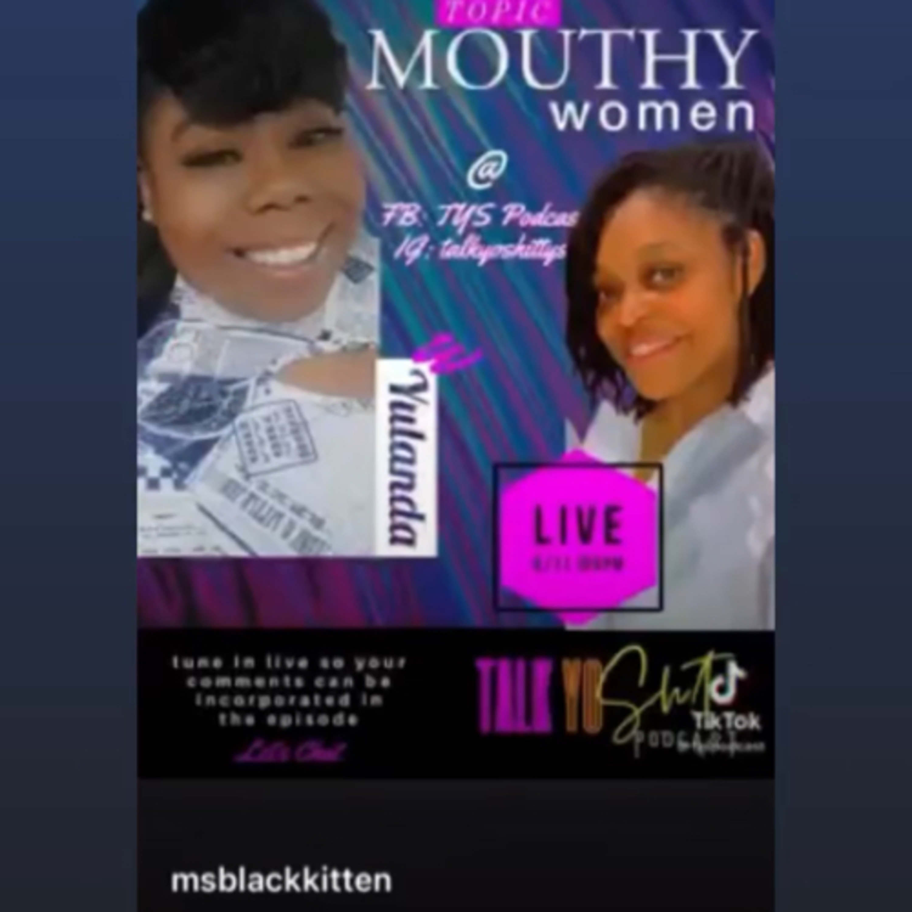 Mouthy Women