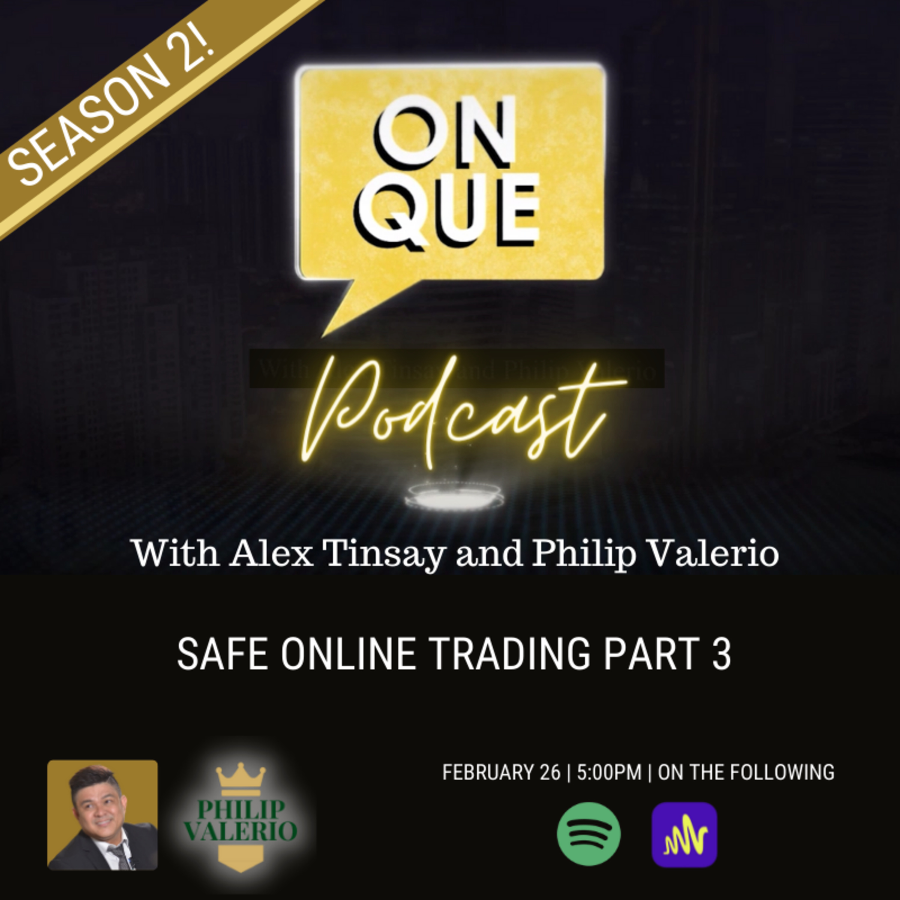 On Que with Alex Tinsay and Philip Valerio Podcast