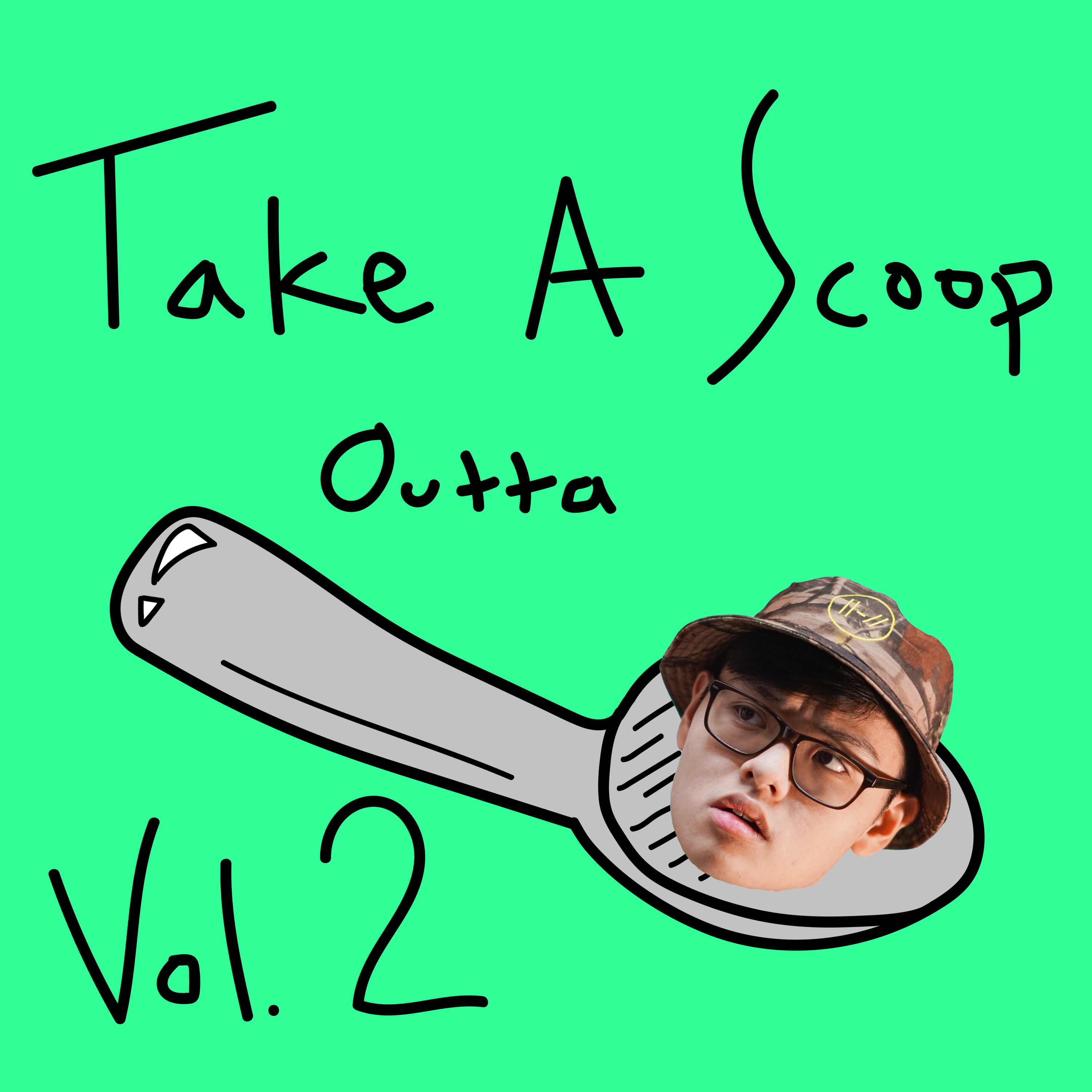 Take A Scoop Outta Dennis