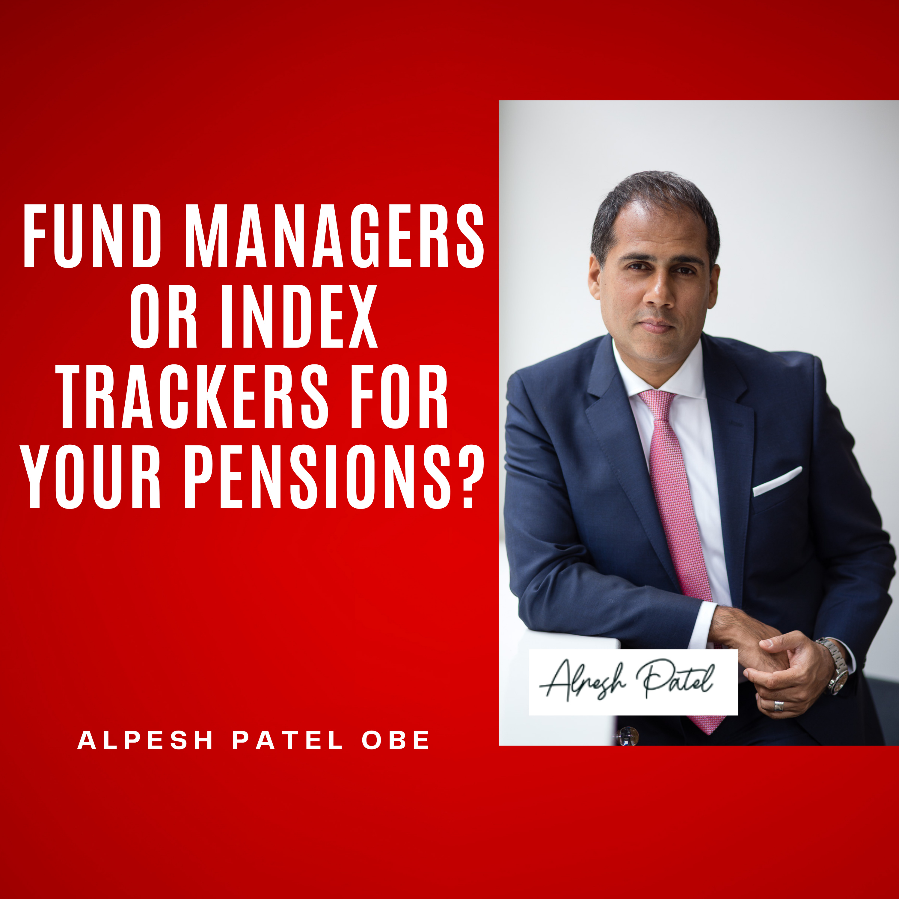 Fund Managers or Index Trackers for your Pensions?  episode artwork