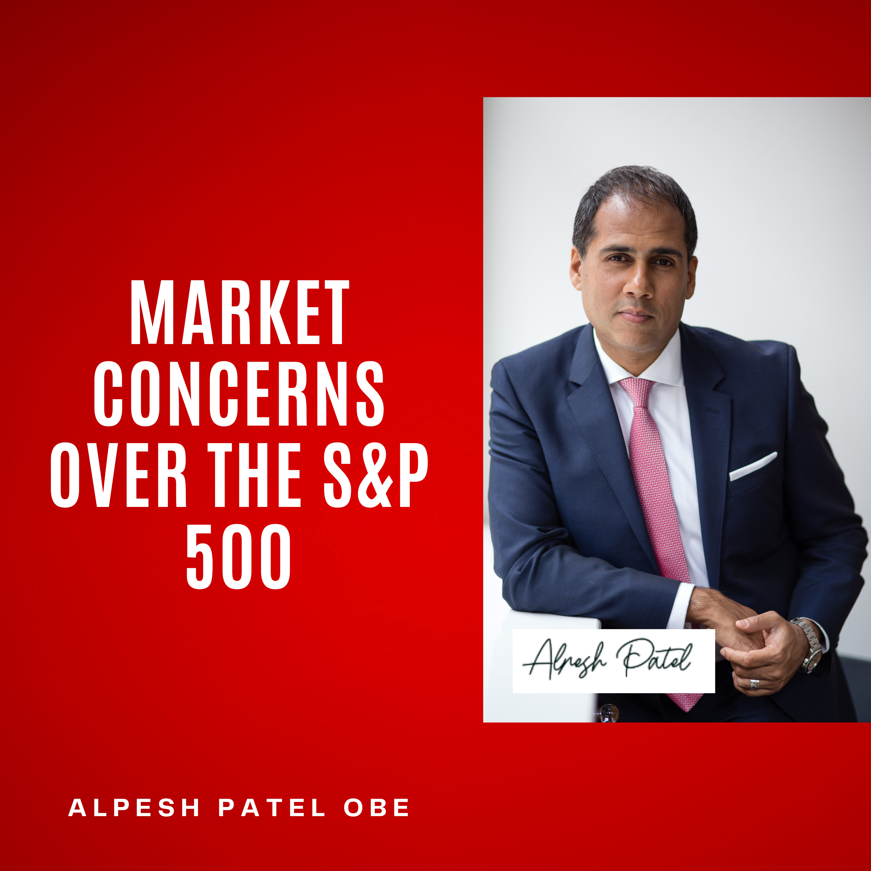 Market Concerns over the S&P 500 episode artwork