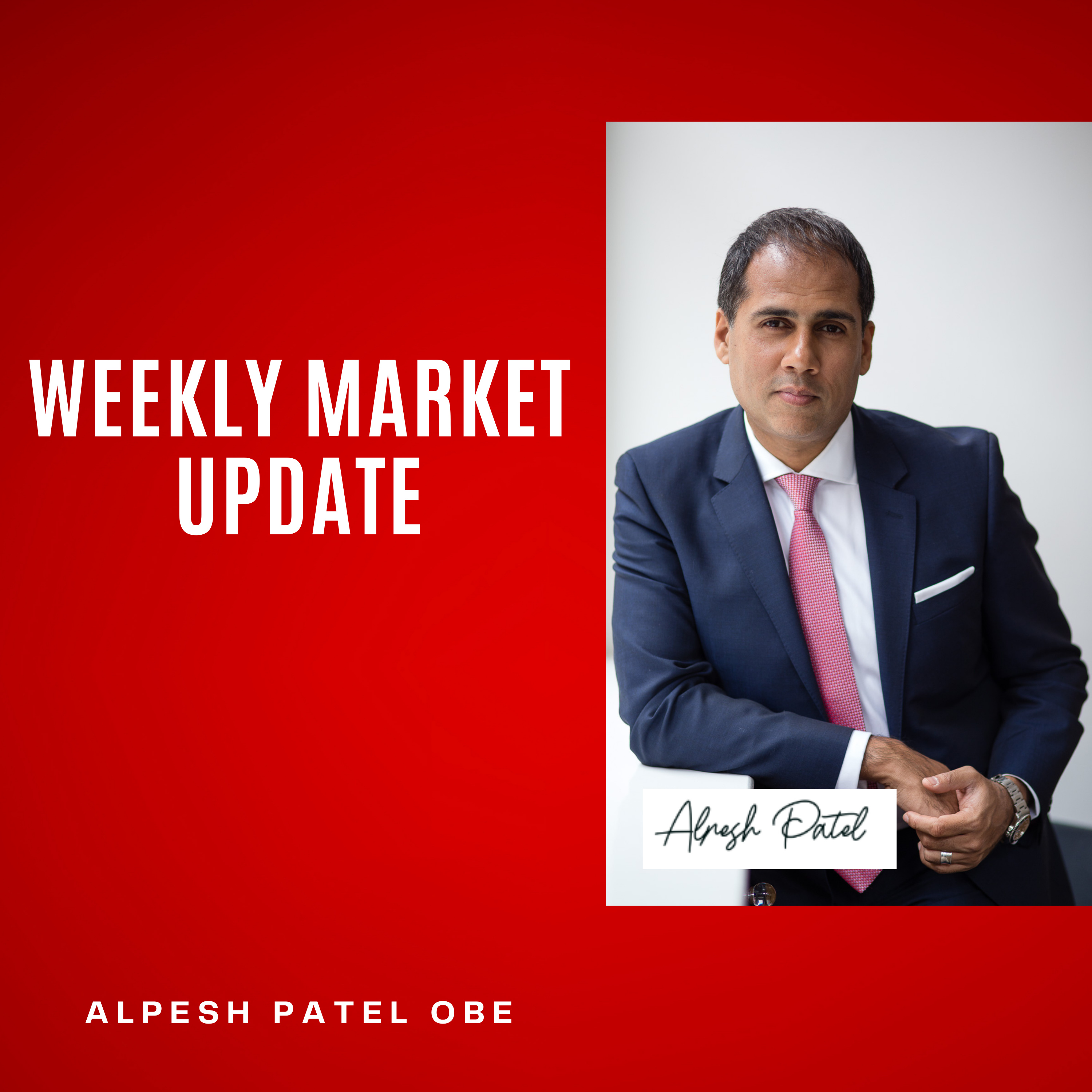 Stock Market Weekly Update With Alpesh Patel OBE episode artwork