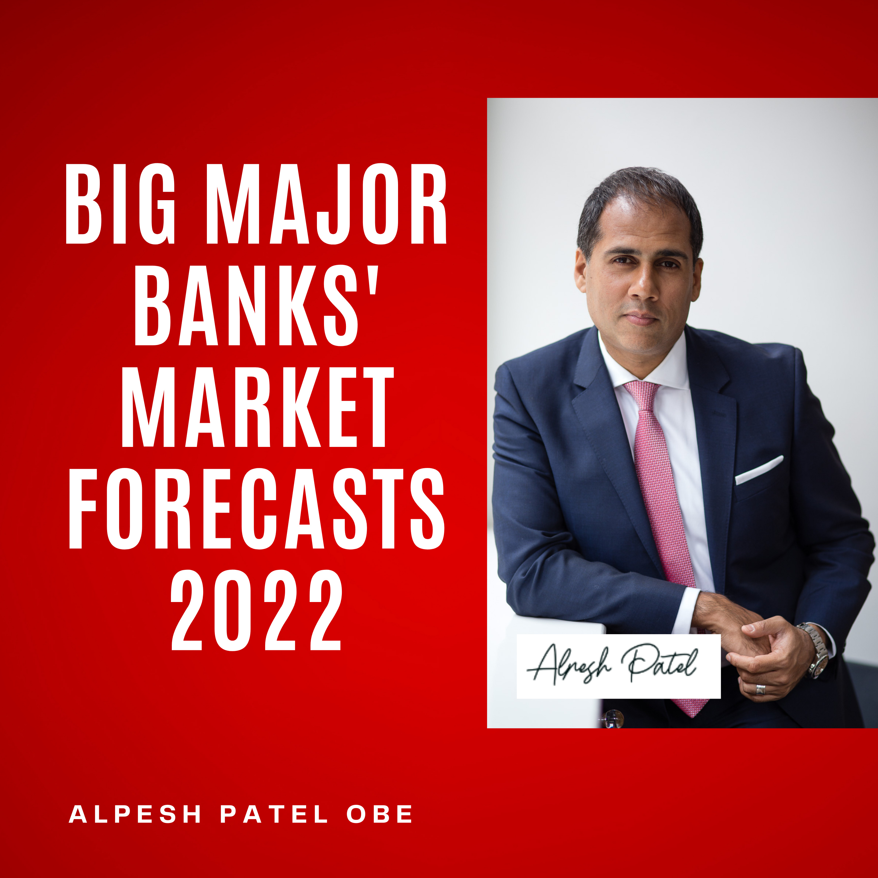 The Big Major Banks' Market Forecasts 2022 episode artwork