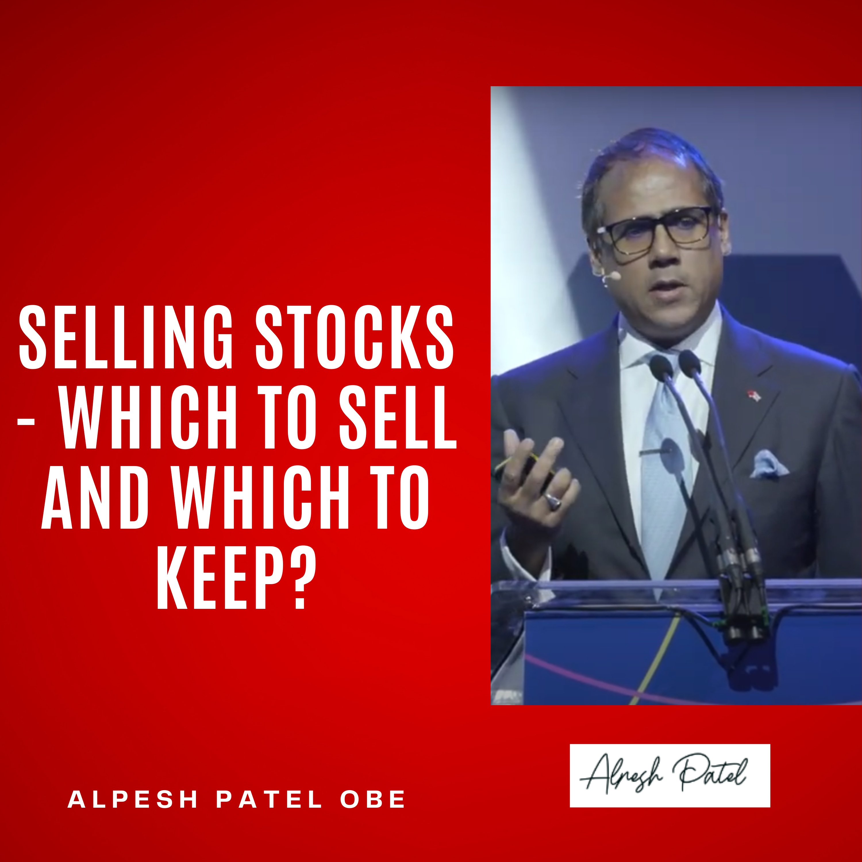 Selling Stocks - Which To Sell and Which To Keep? episode artwork
