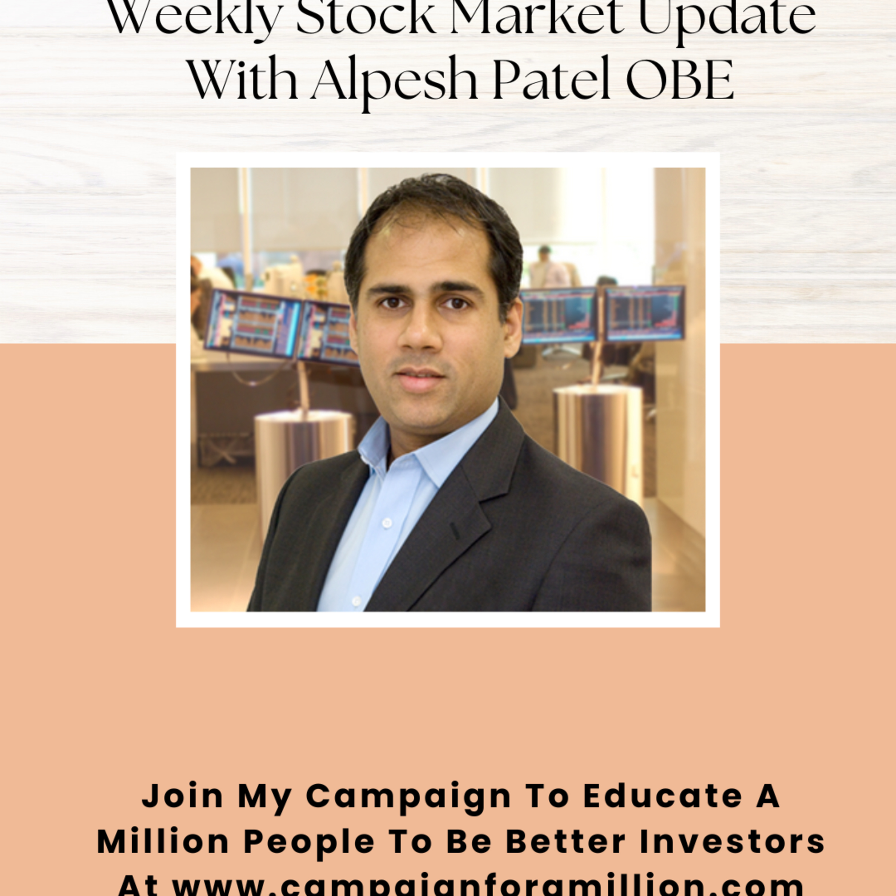 Weekly Stock Market Updates and Insights With Alpesh Patel OBE episode artwork