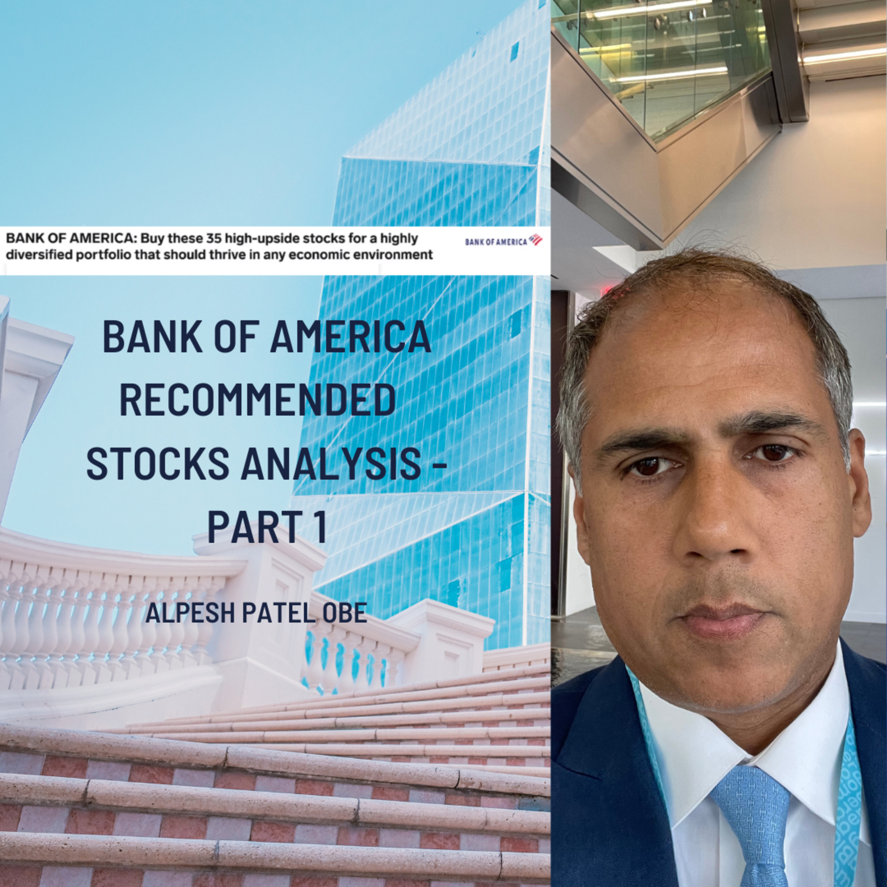 Bank of America Think These Stocks Have Major Upside, My Views- Part 1 episode artwork