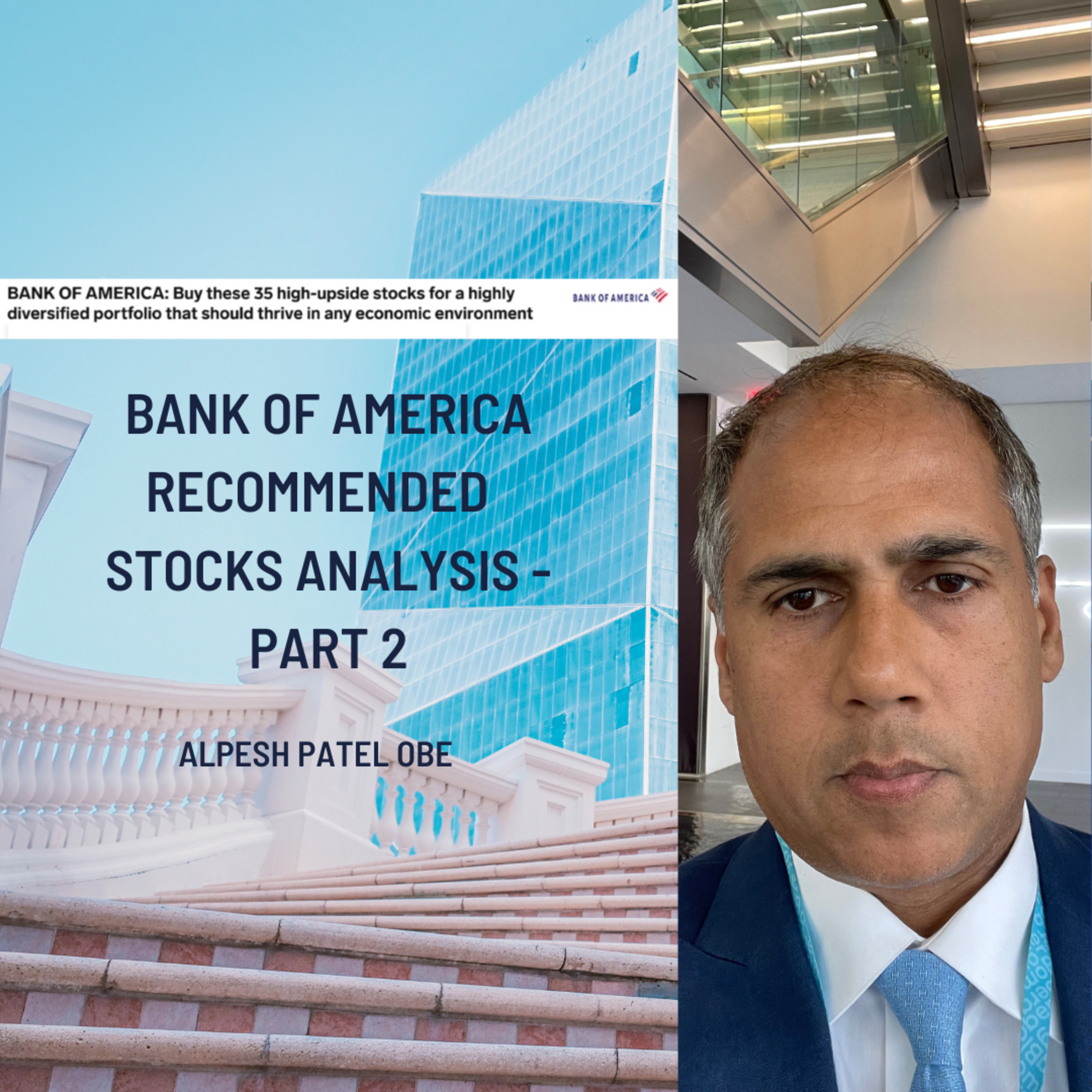 Bank of America Think These Stocks Have Major Upside, My Views- Part 2 episode artwork