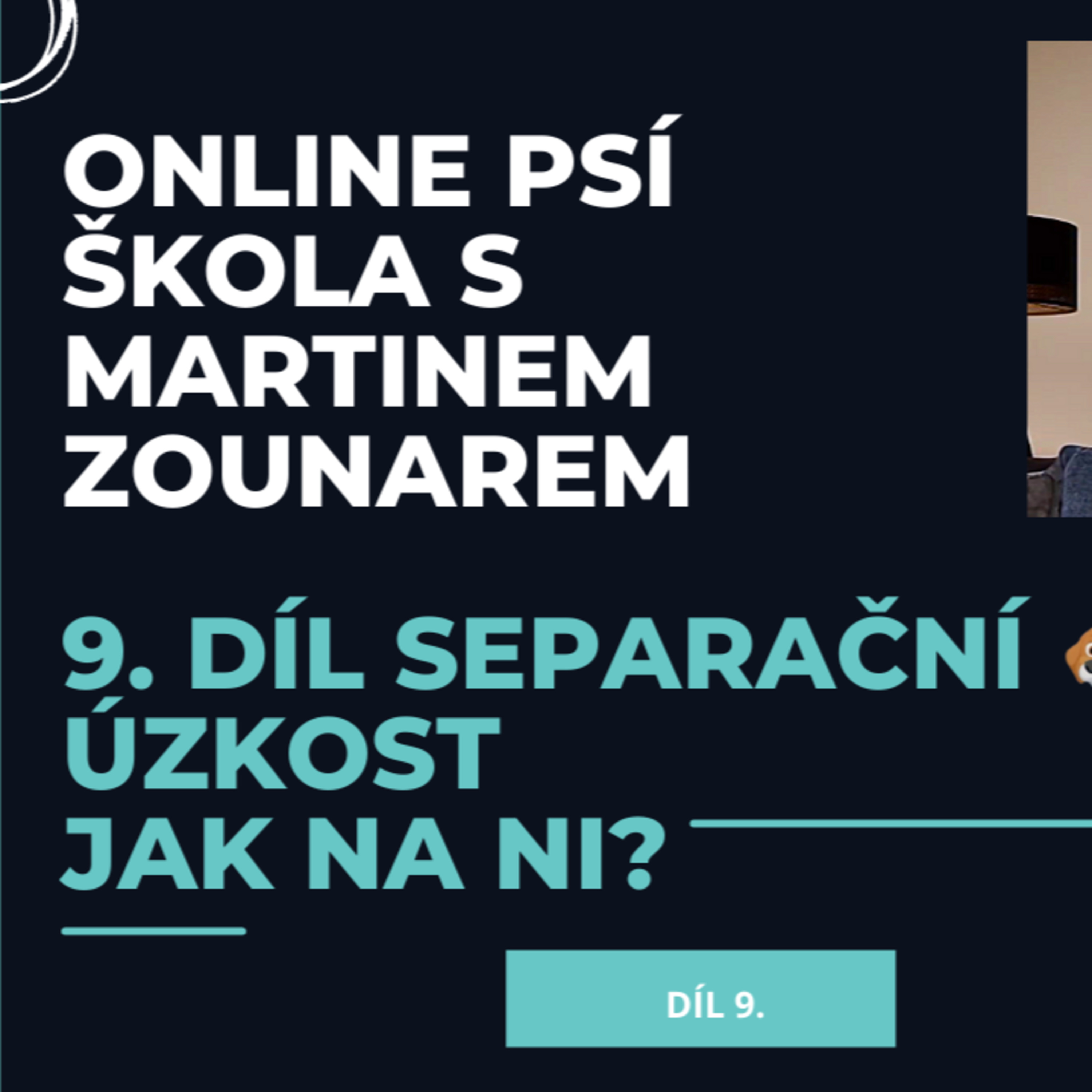 Online psí škola s Martinem Zounarem