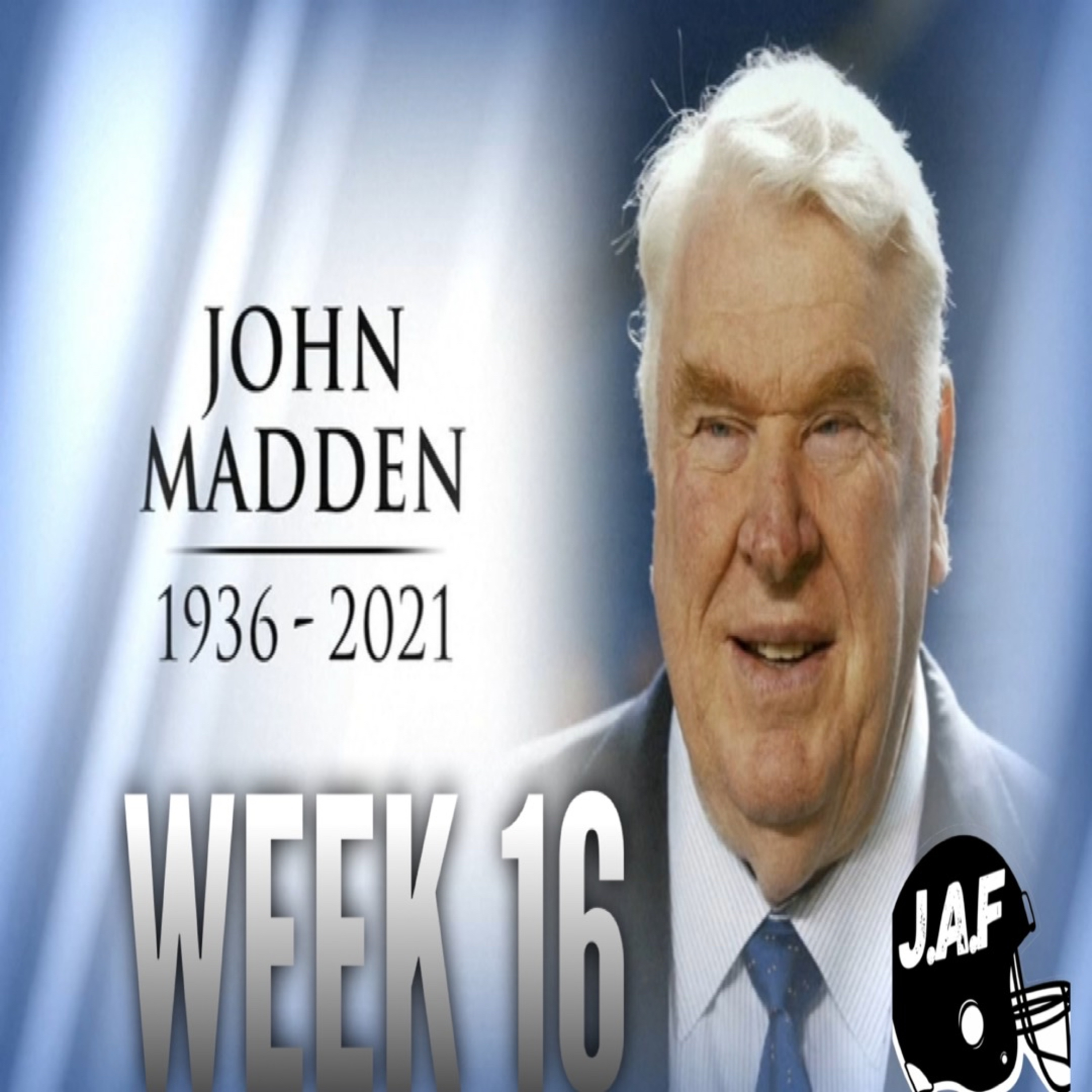 Week 16-RIP John Madden episode artwork