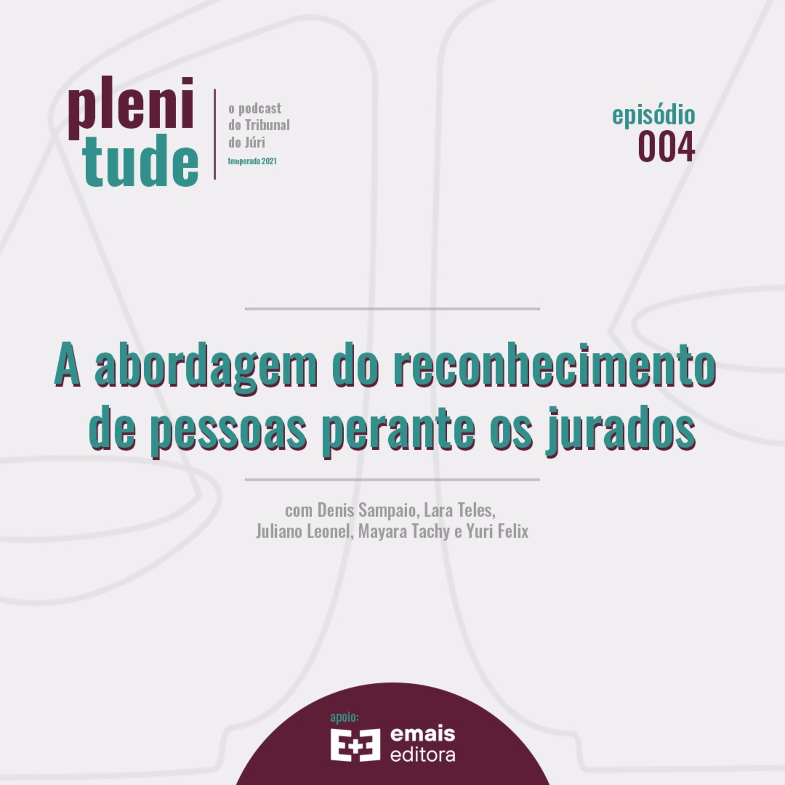 Plenitude | o podcast do tribunal do júri