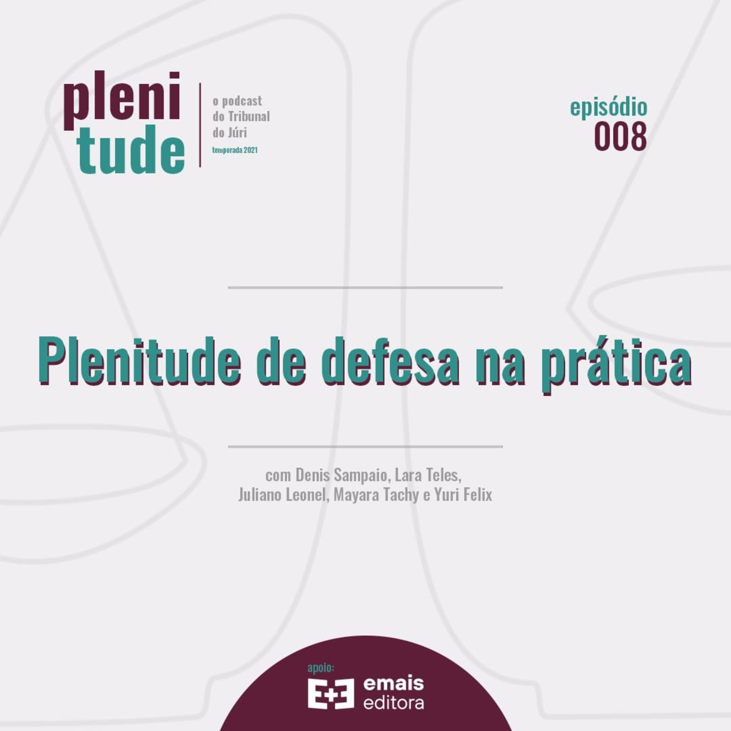 Plenitude | o podcast do tribunal do júri