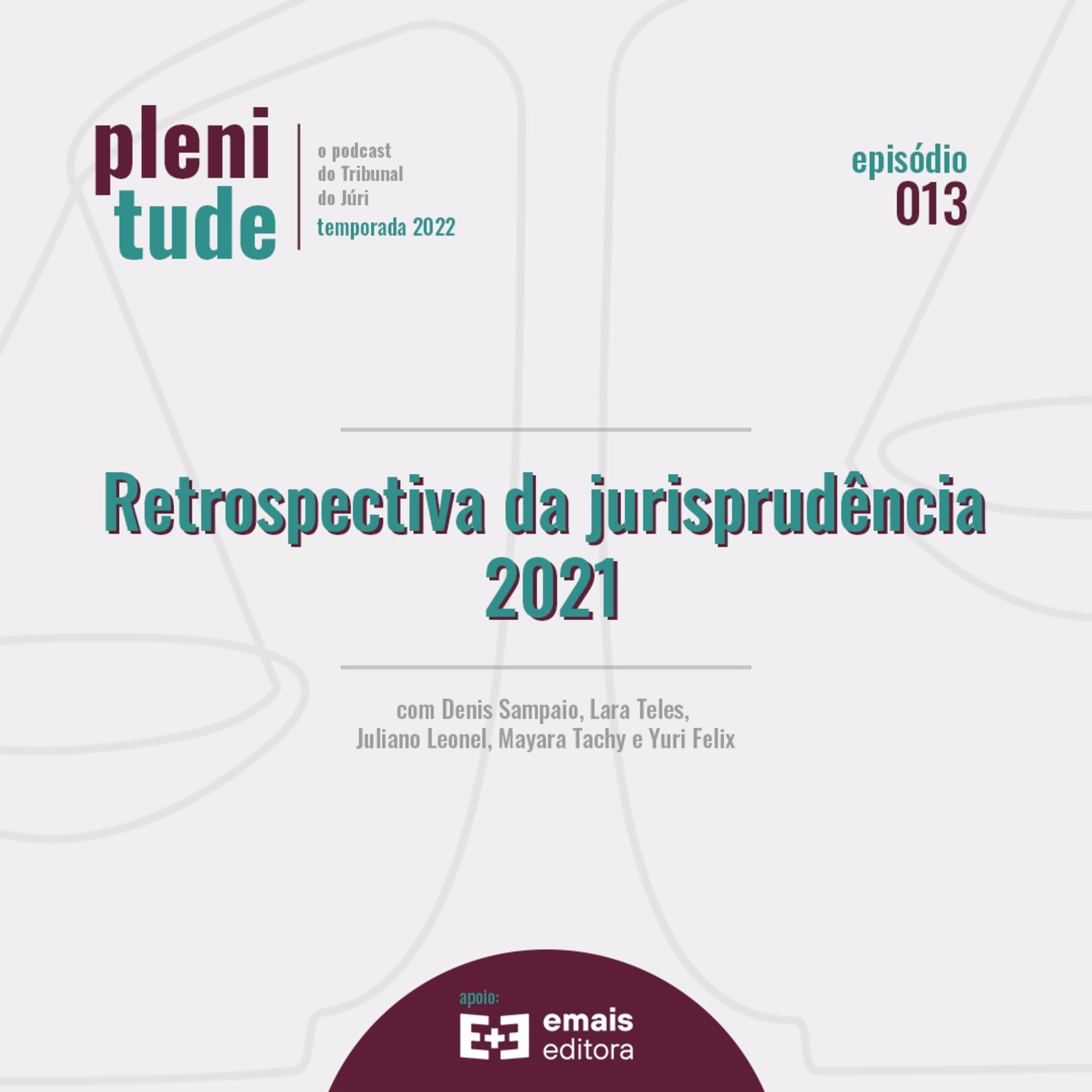 Plenitude | o podcast do tribunal do júri