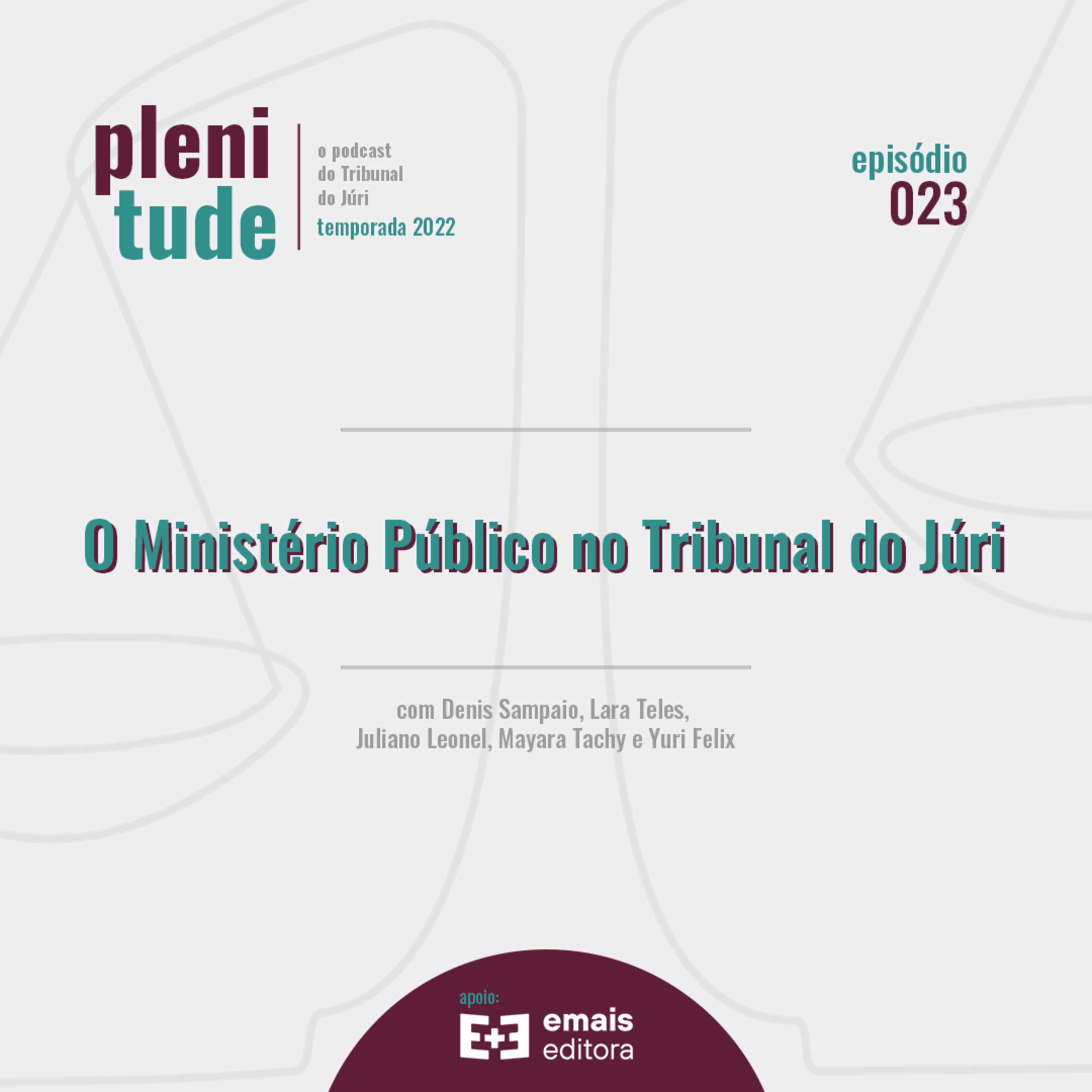 Plenitude | o podcast do tribunal do júri