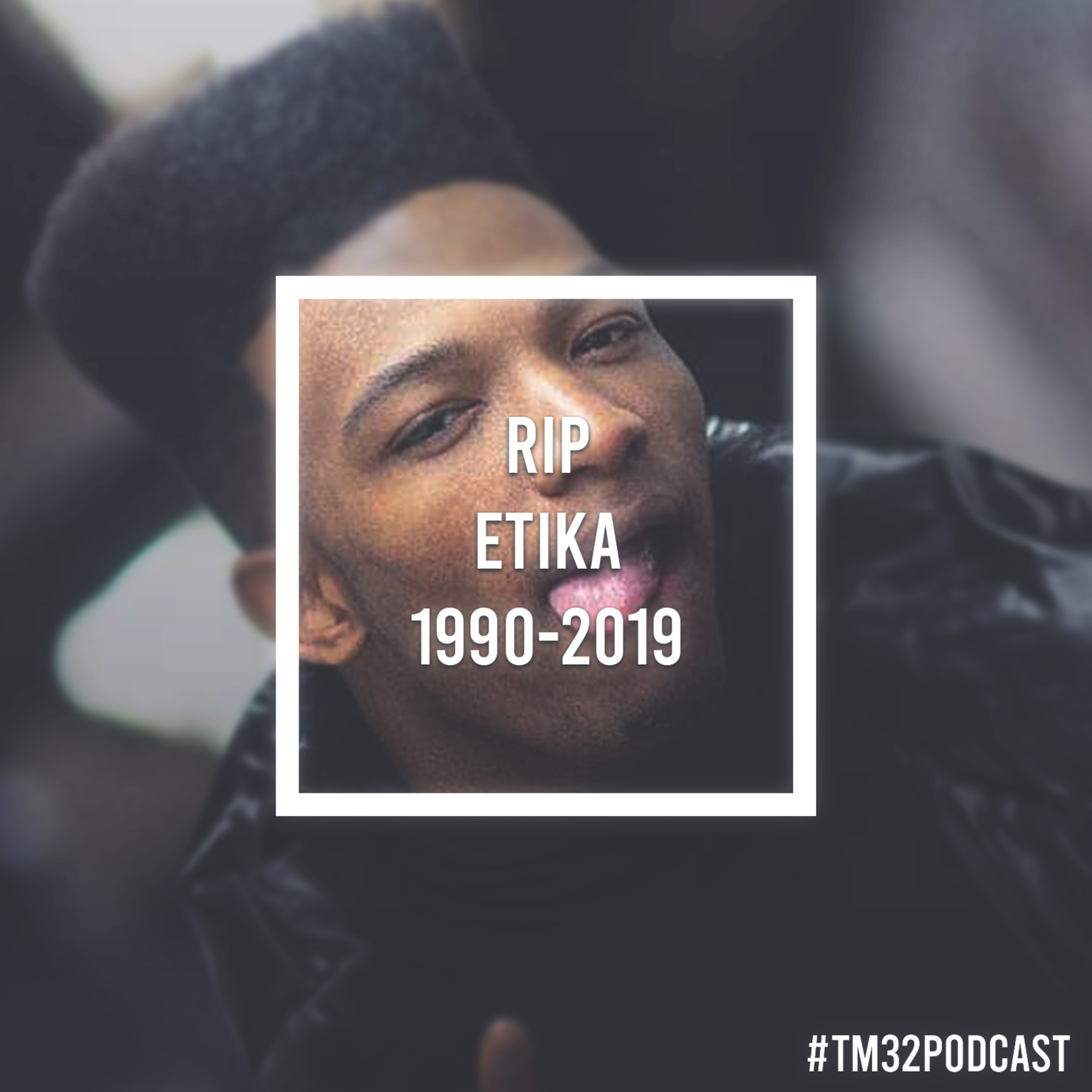 Rest in Peace Etika episode artwork