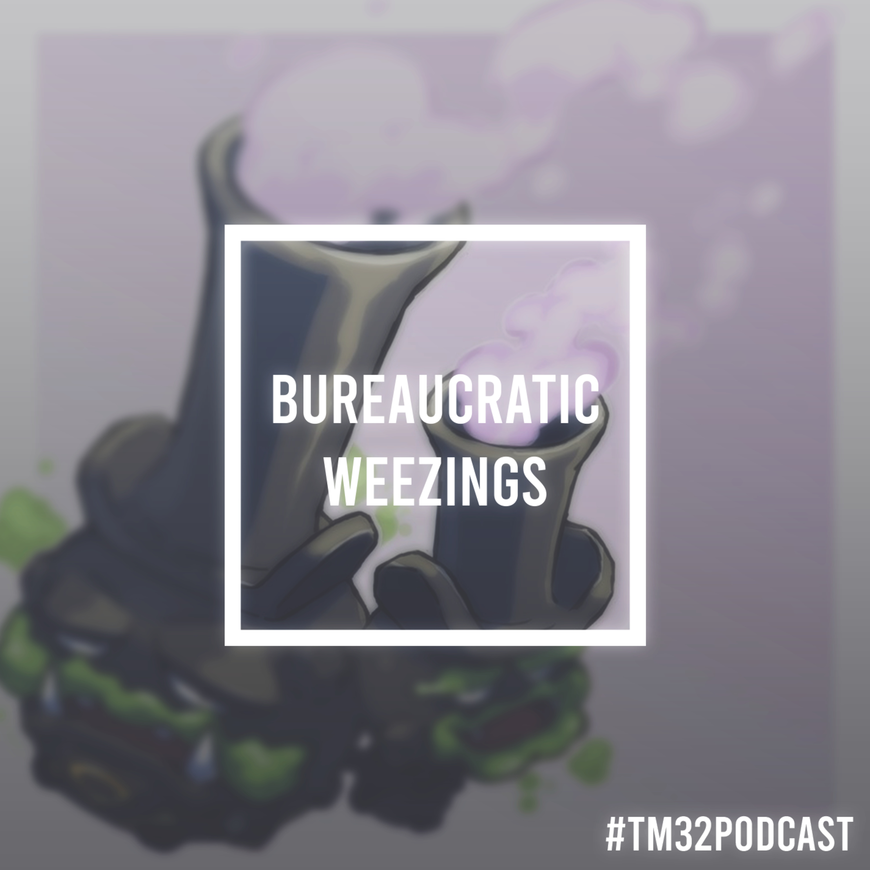 Bureaucratic Weezings ft. Vim episode artwork