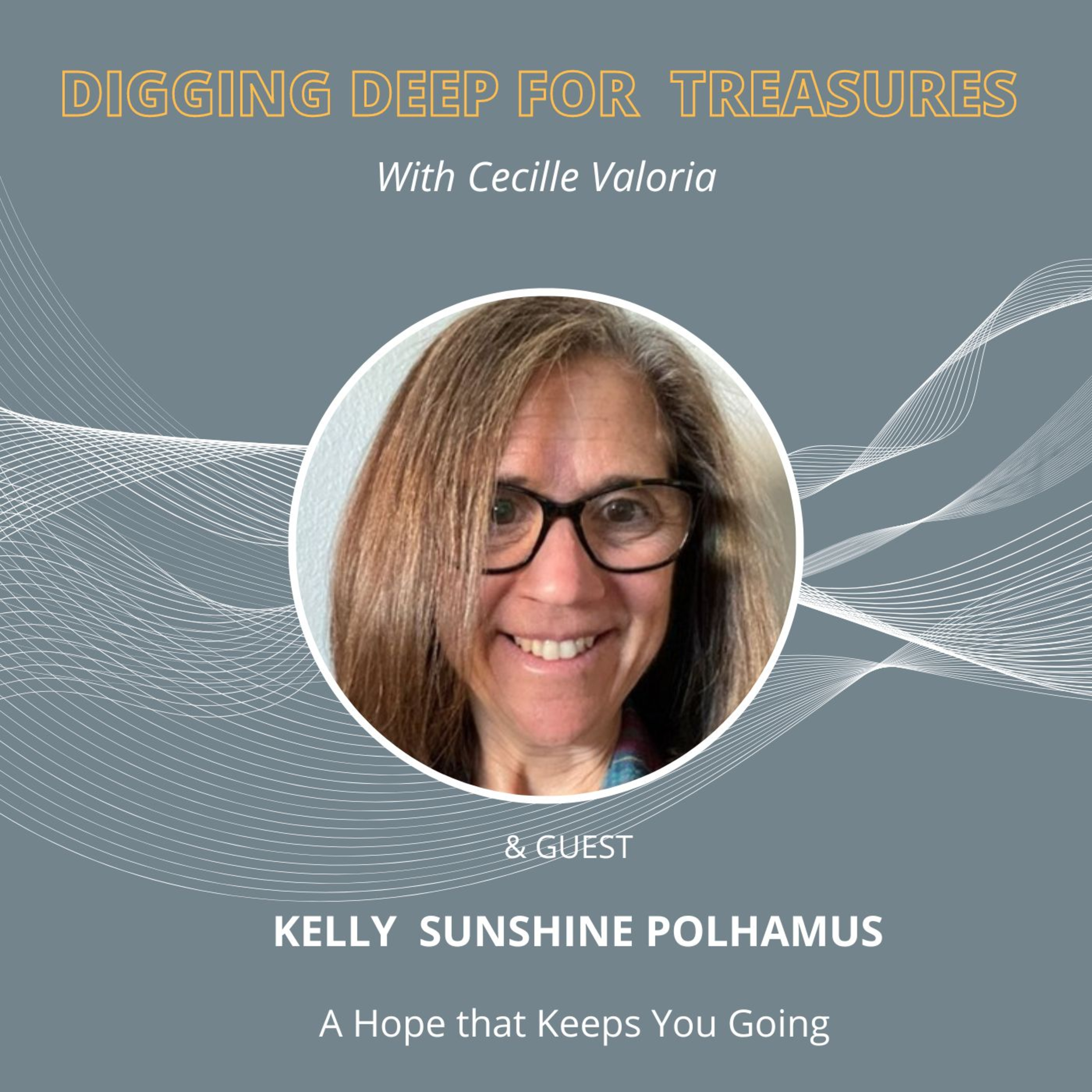 Digging Deep for Treasures with Cecille Valoria