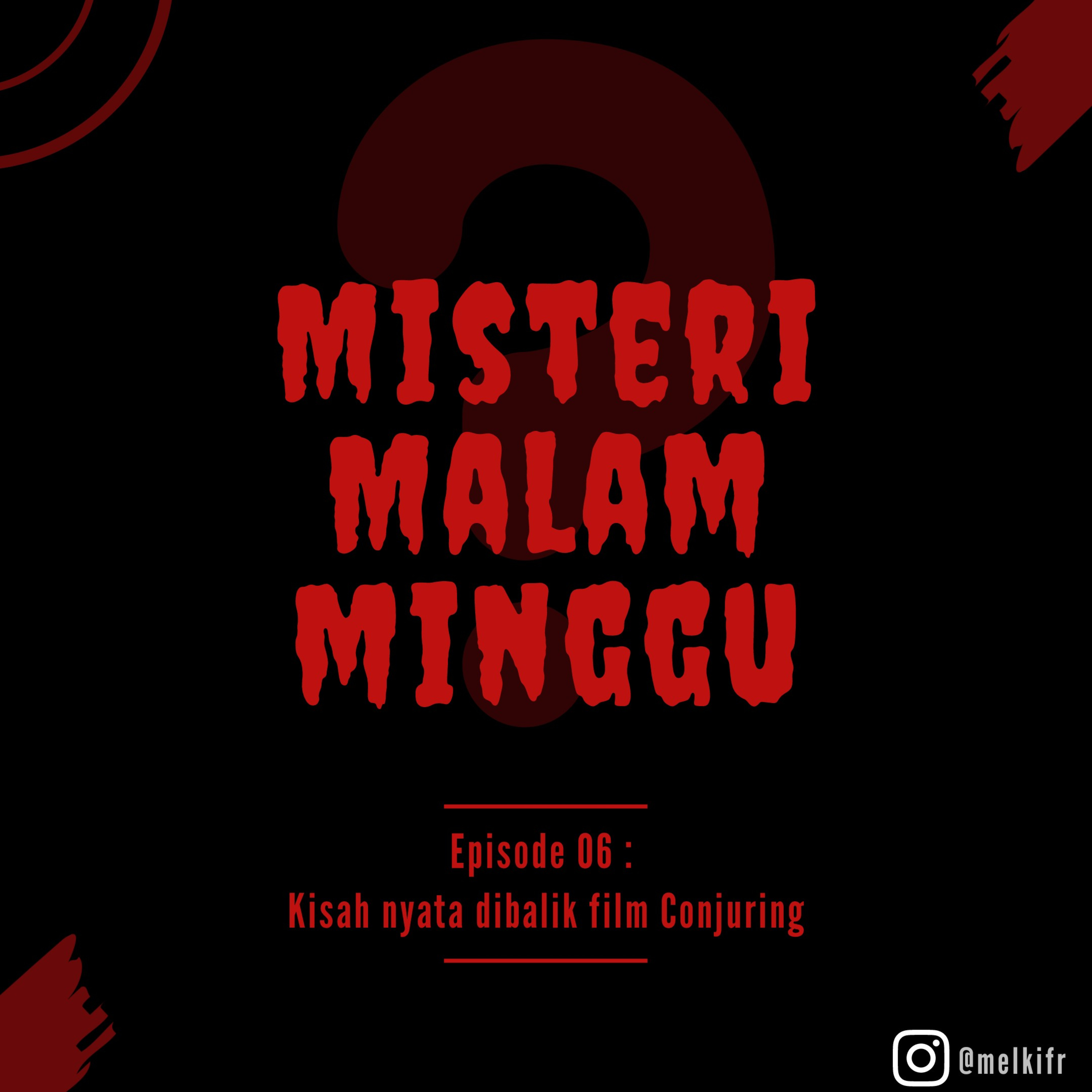Misteri Malam Minggu