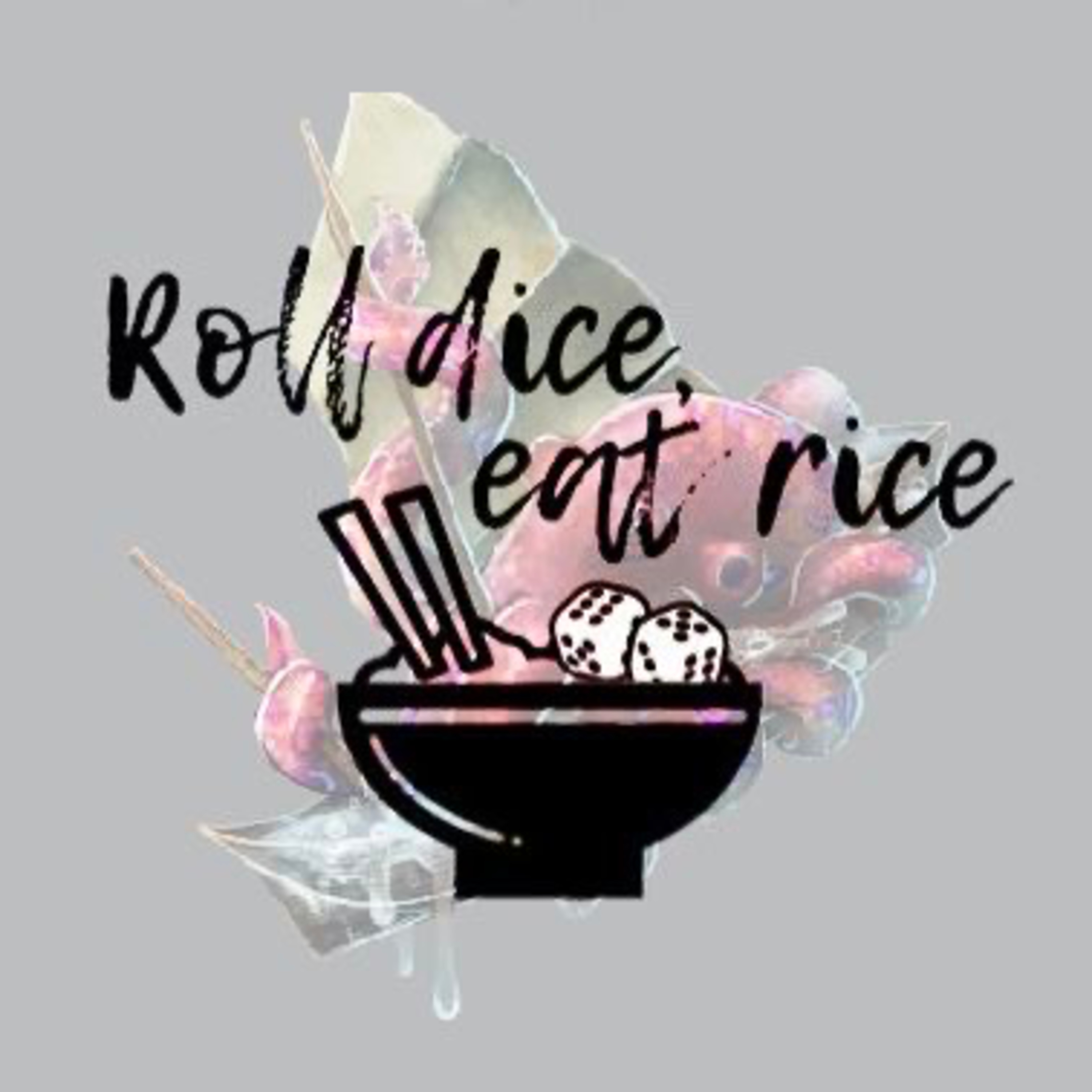 Roll Dice. Eat Rice.