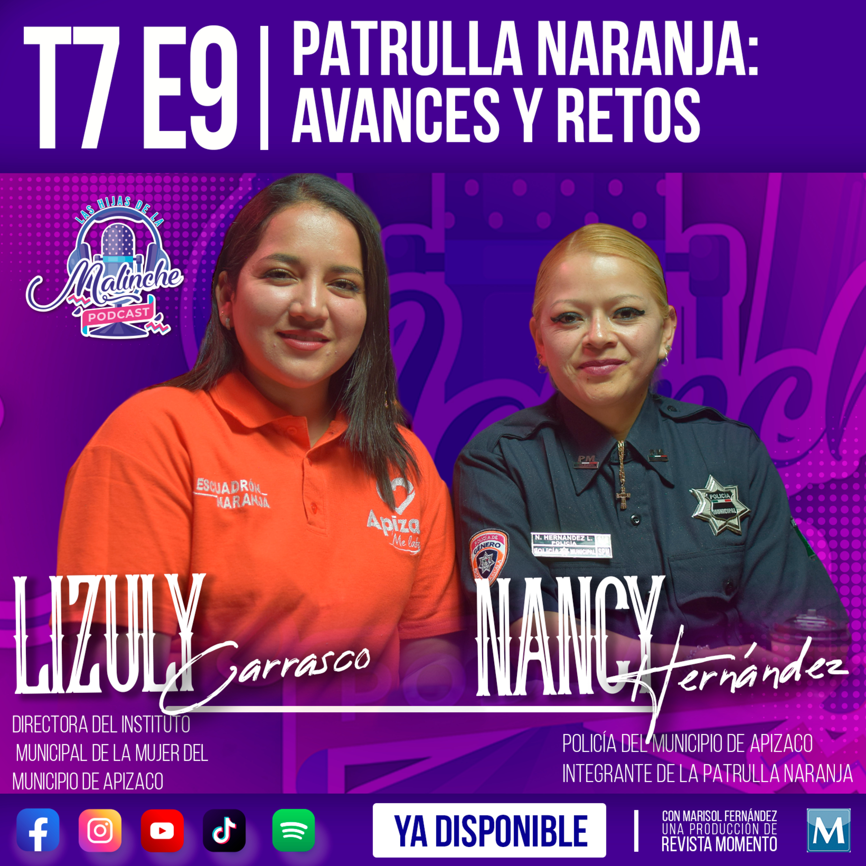 LIZULY CARRASCO Y NANCY HERNÁNDEZ "Patrulla Naranja: Avances y Retos" episode artwork