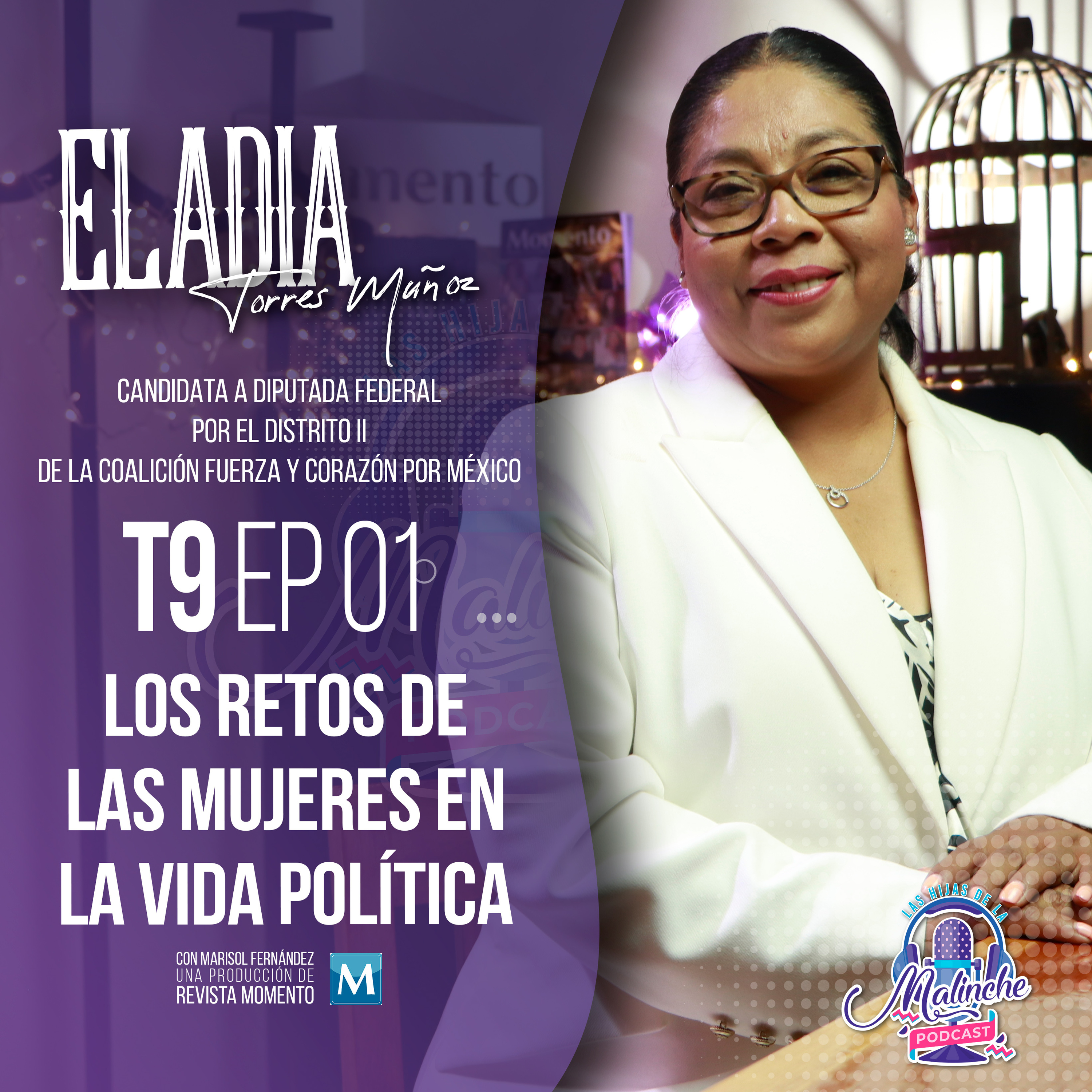 ELADIA TORRES "Los retos de las mujeres en la vida política" episode artwork