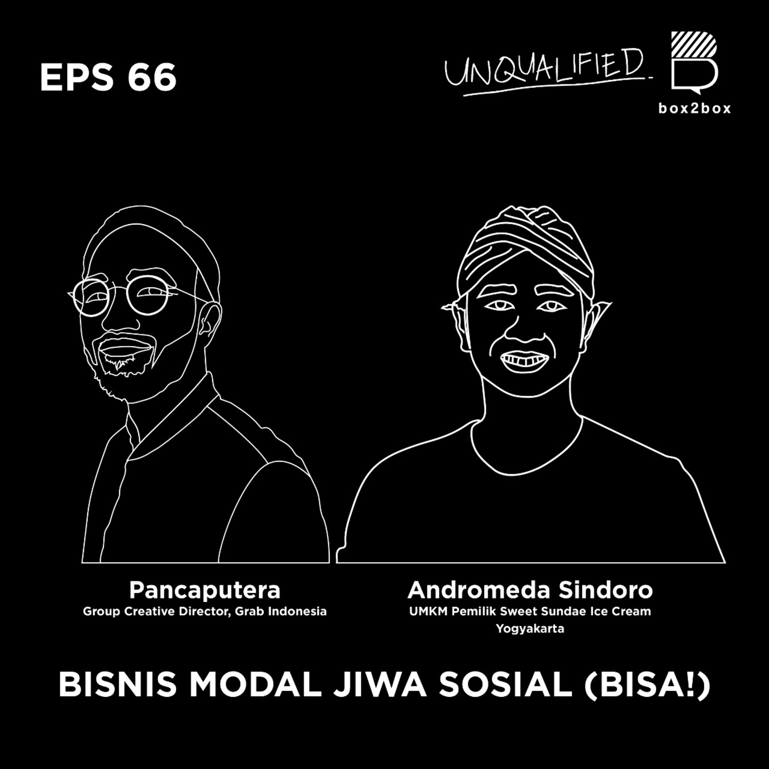 Eps 66 - Bisnis Modal Jiwa Sosial (Bisa!)