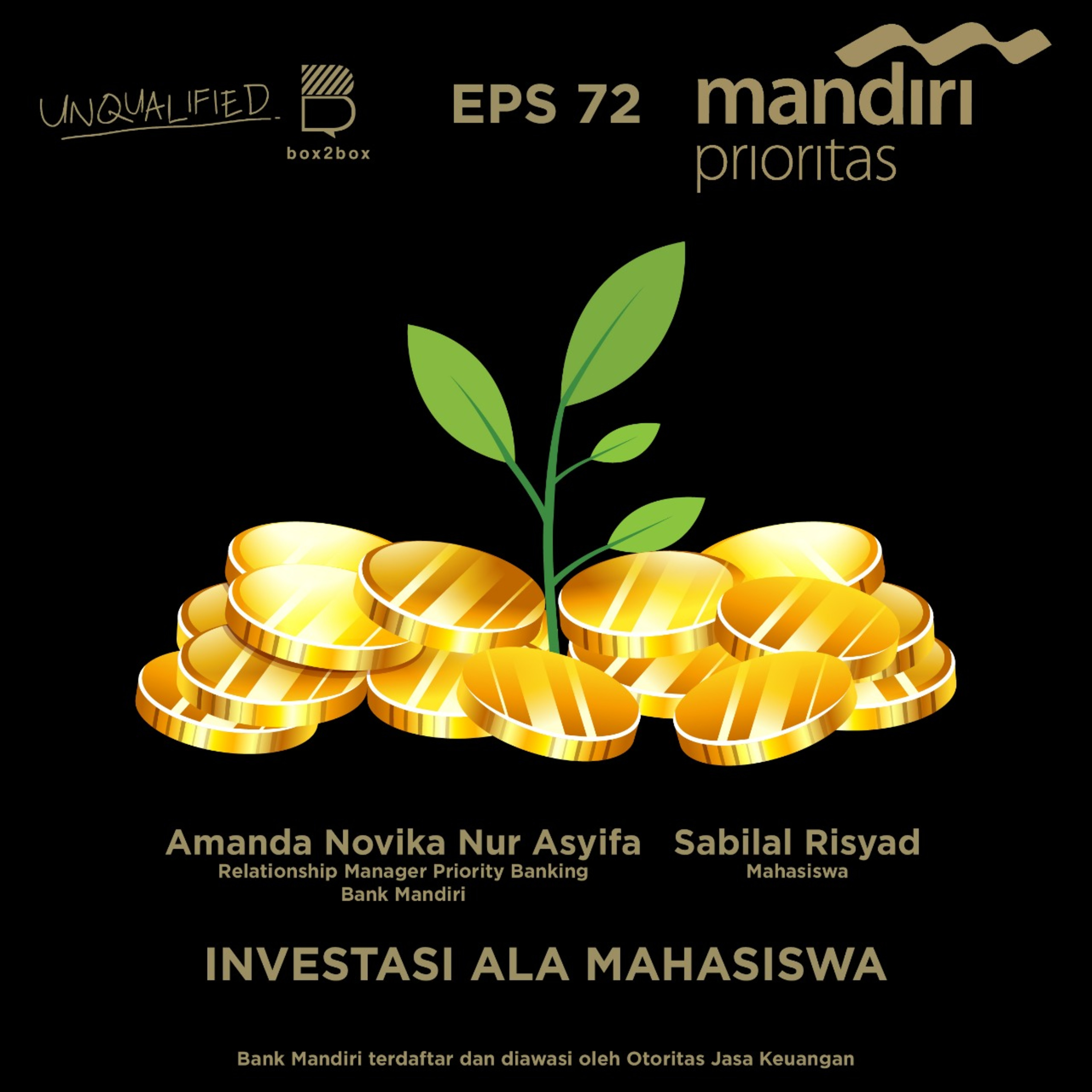 Eps 72 - Investasi Ala Mahasiswa