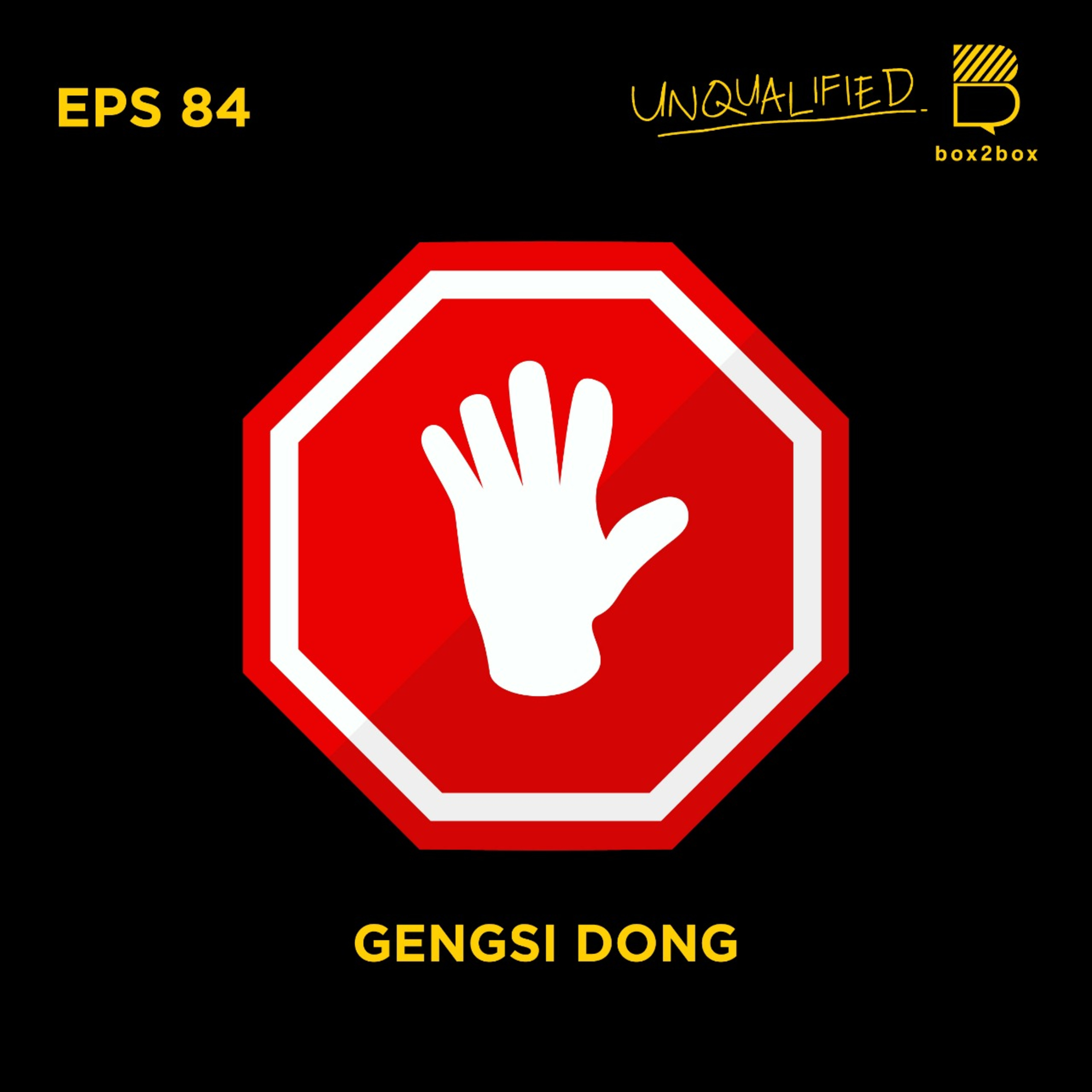 Eps 84 - Gengsi Dong