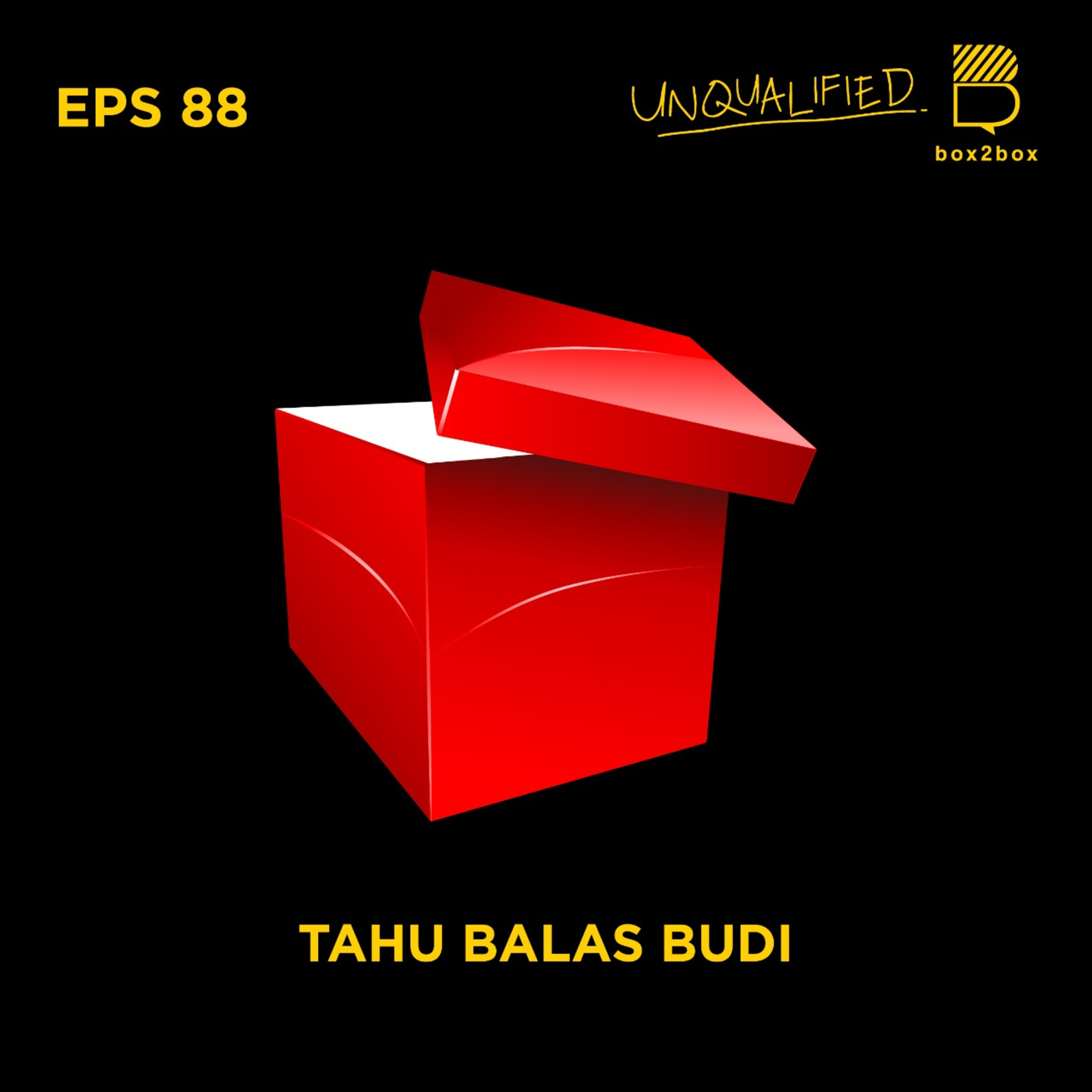 Eps 88 - Tahu Balas Budi