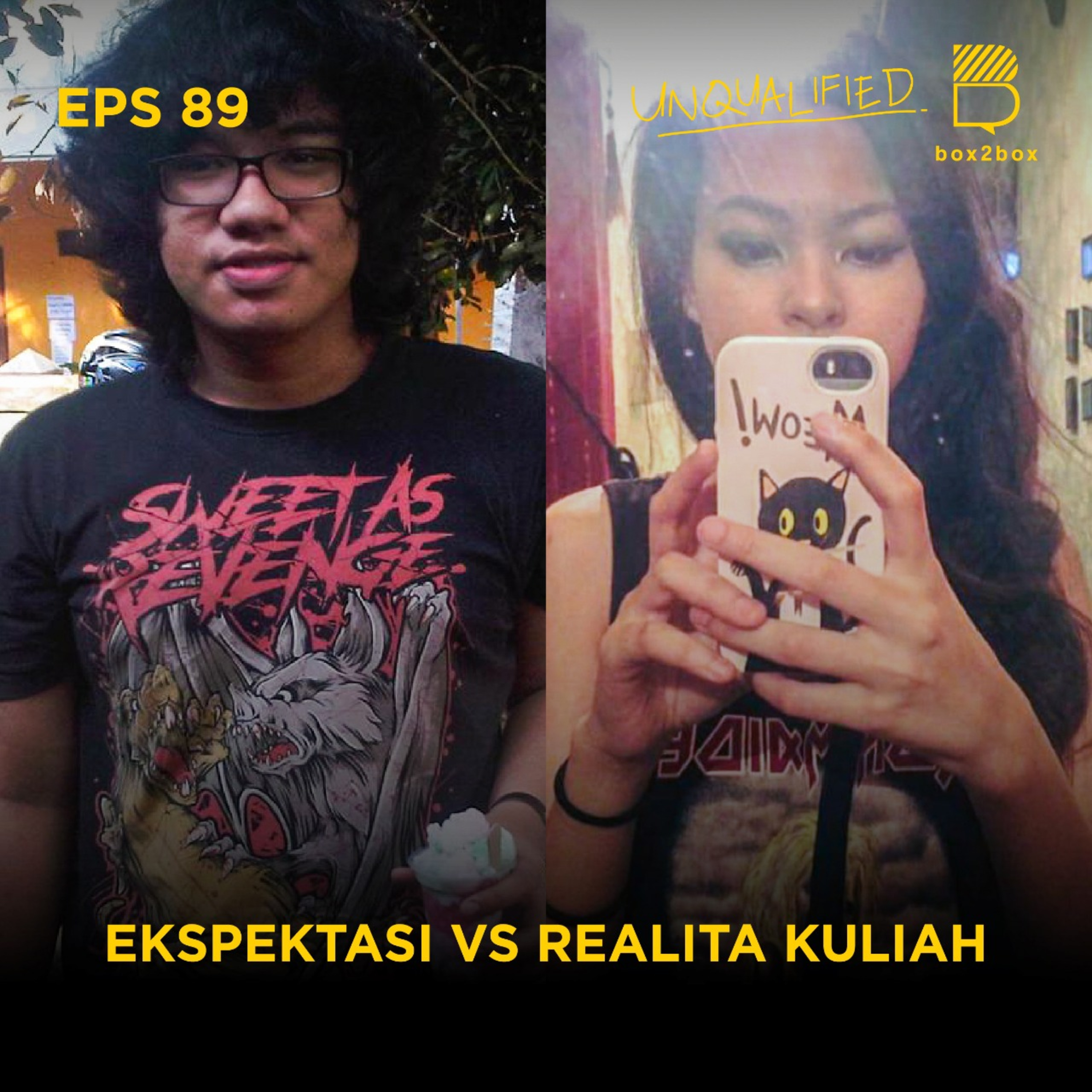Eps 89 - Ekspektasi vs Realita Kampus