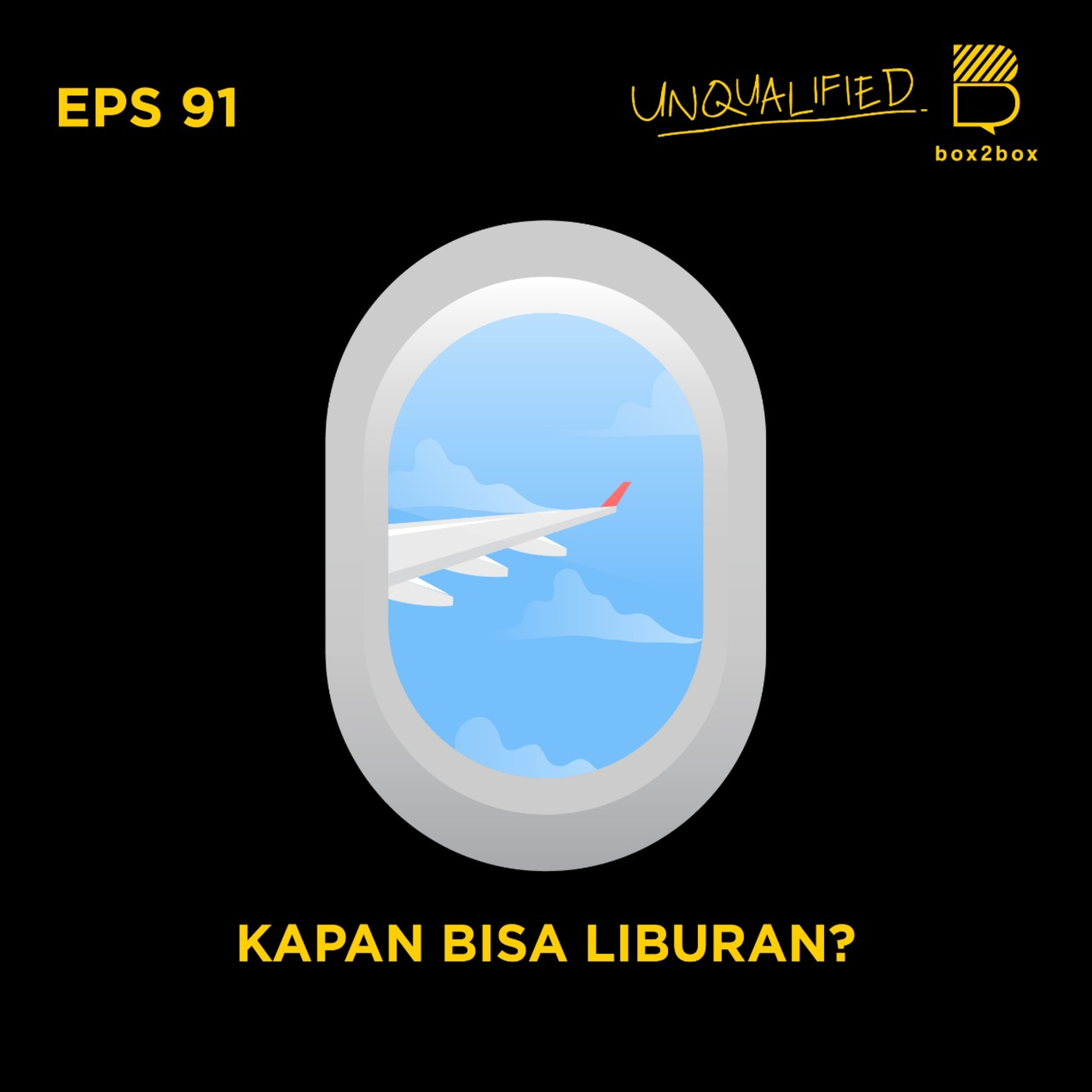 Eps 91 - Kapan Bisa Liburan?