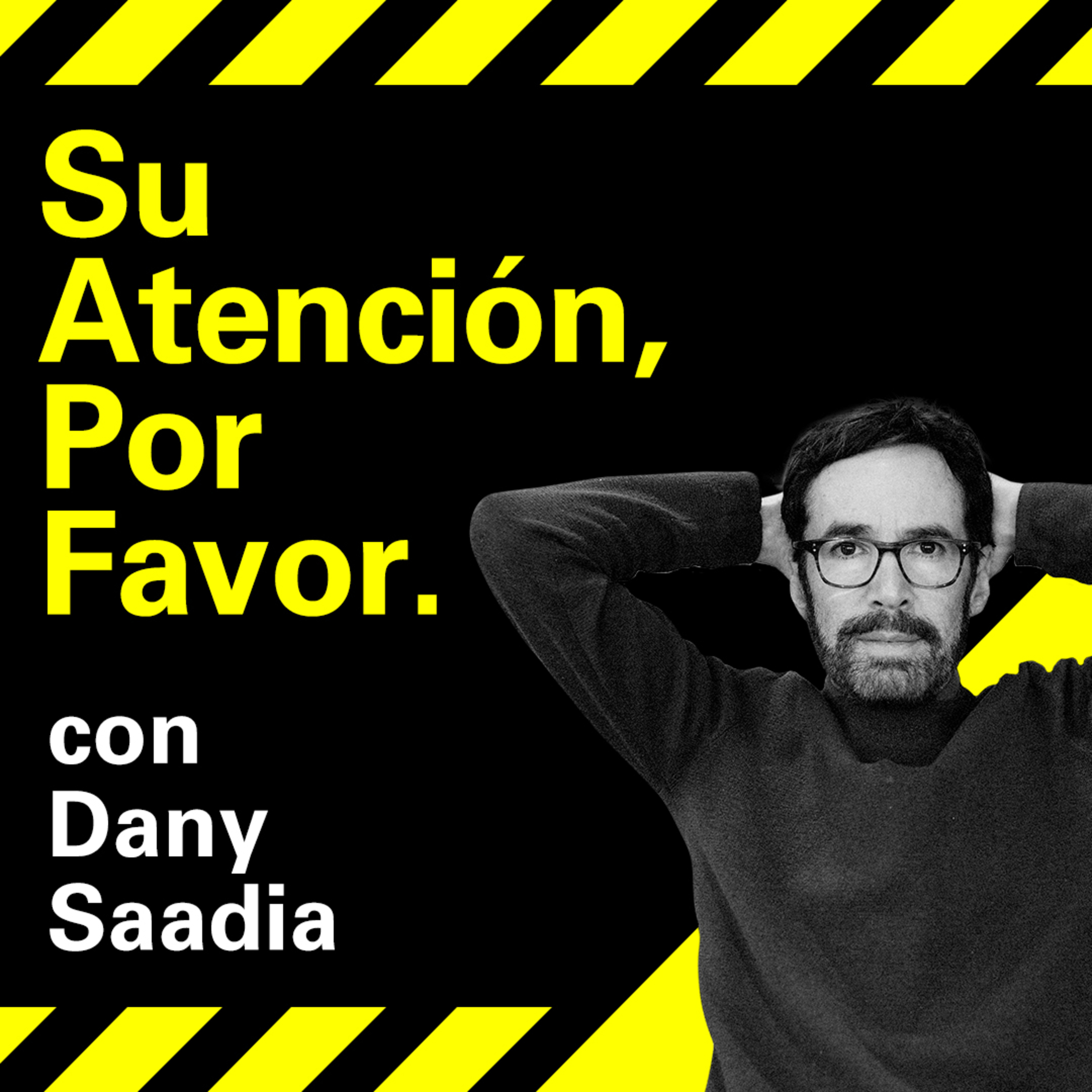 Su Atención, Por Favor