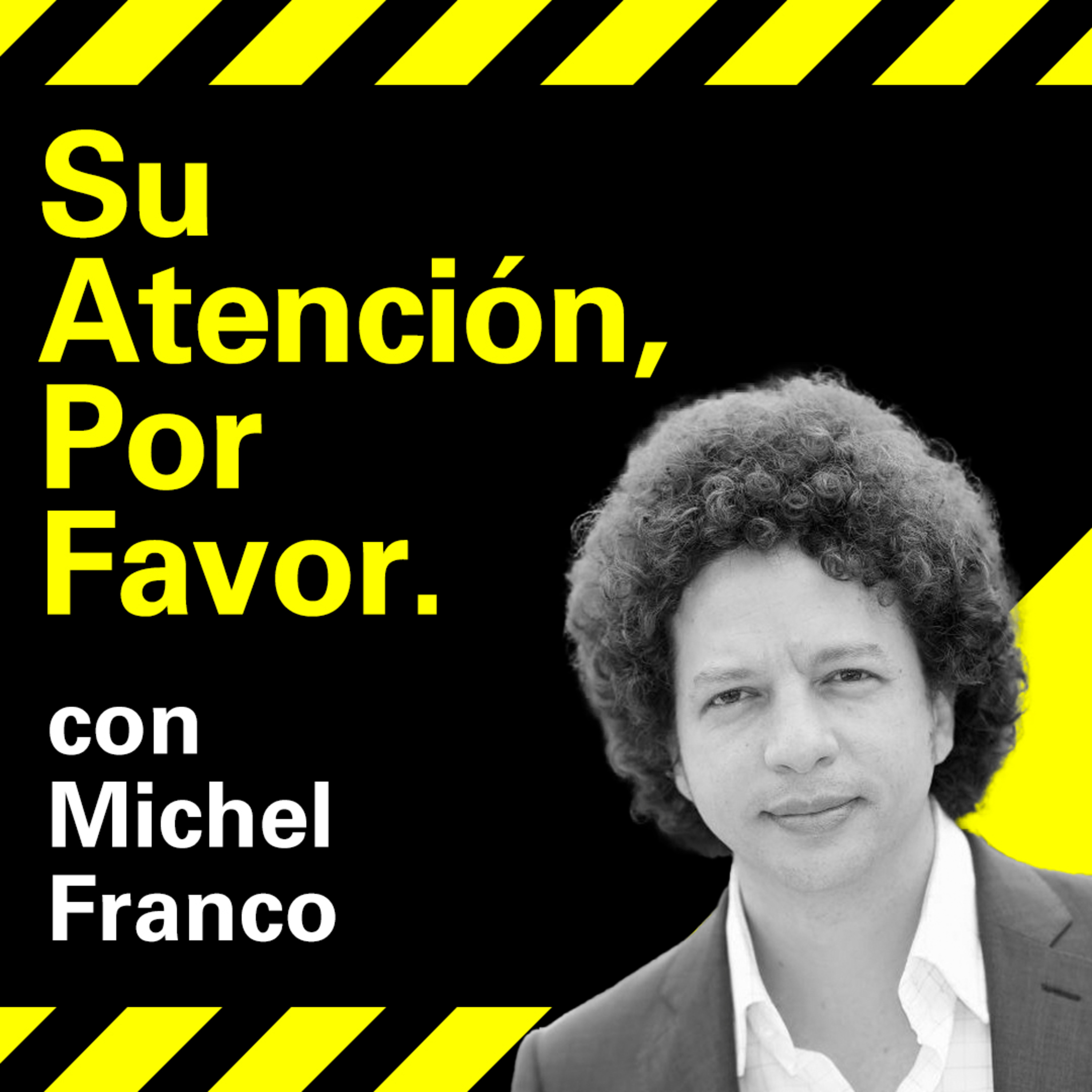Su Atención, Por Favor