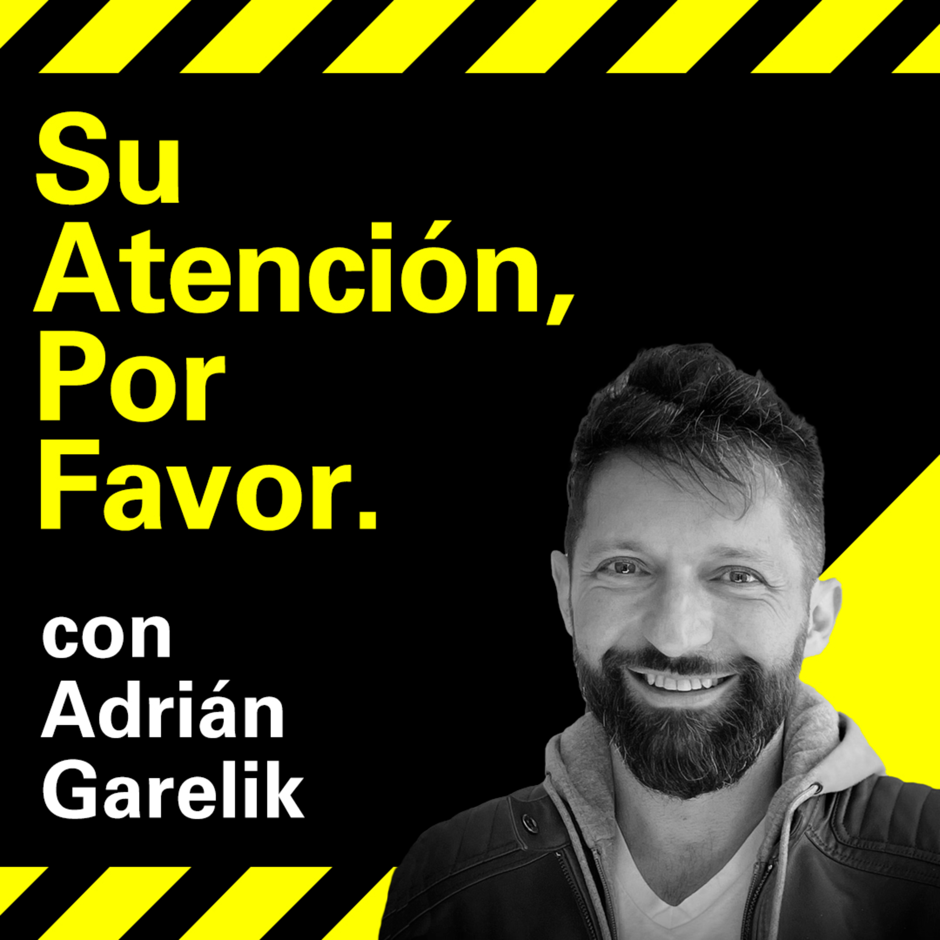 Su Atención, Por Favor
