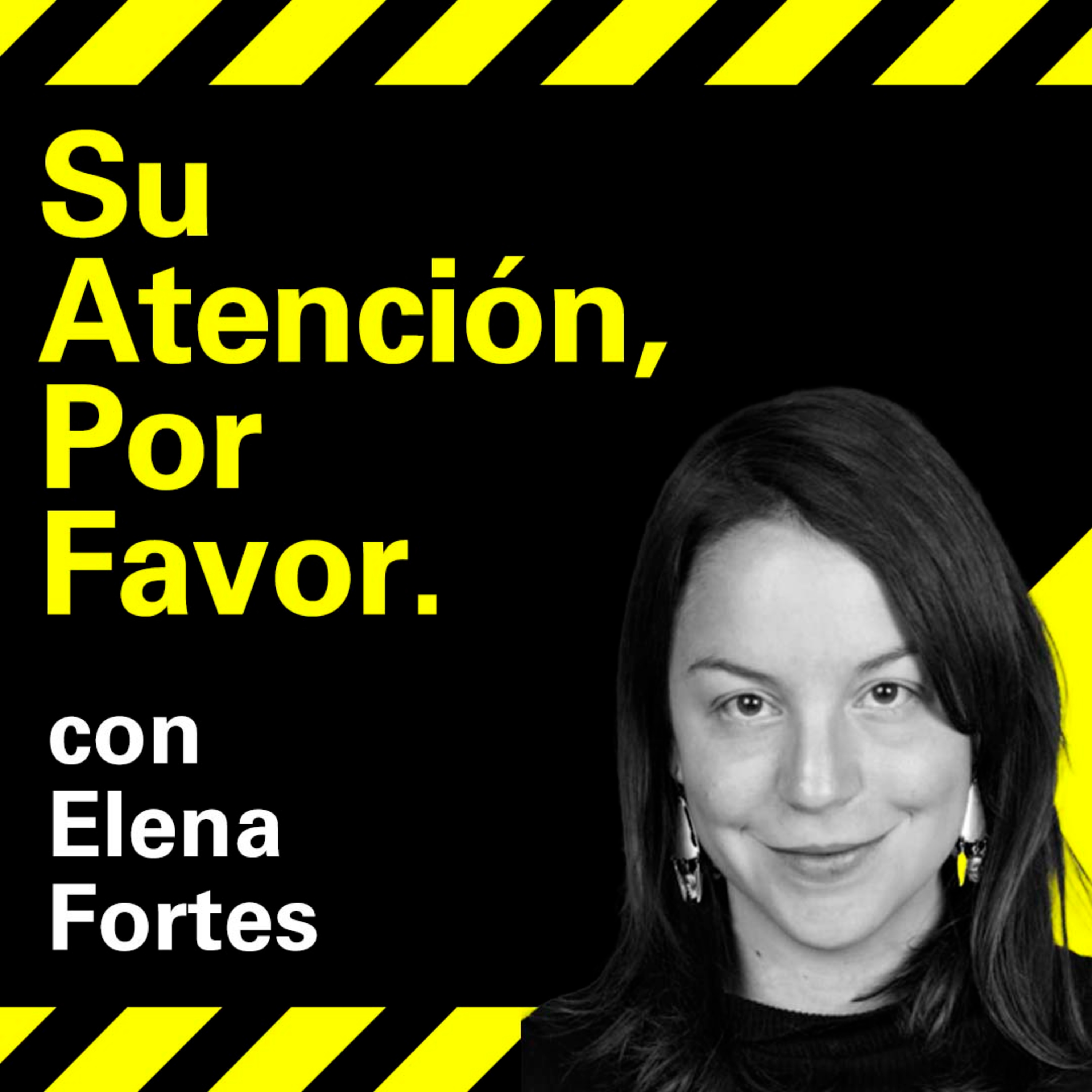 Su Atención, Por Favor