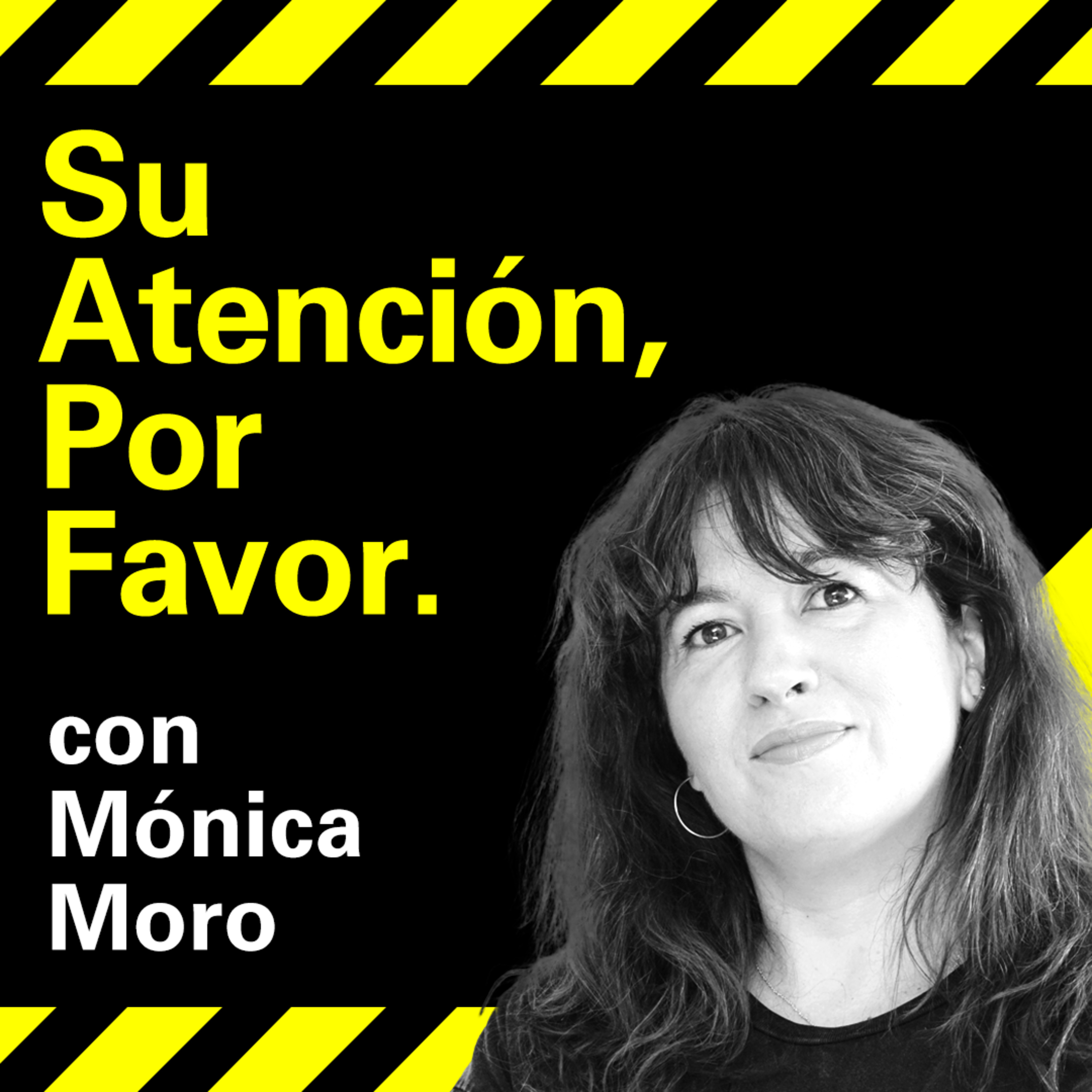 Su Atención, Por Favor