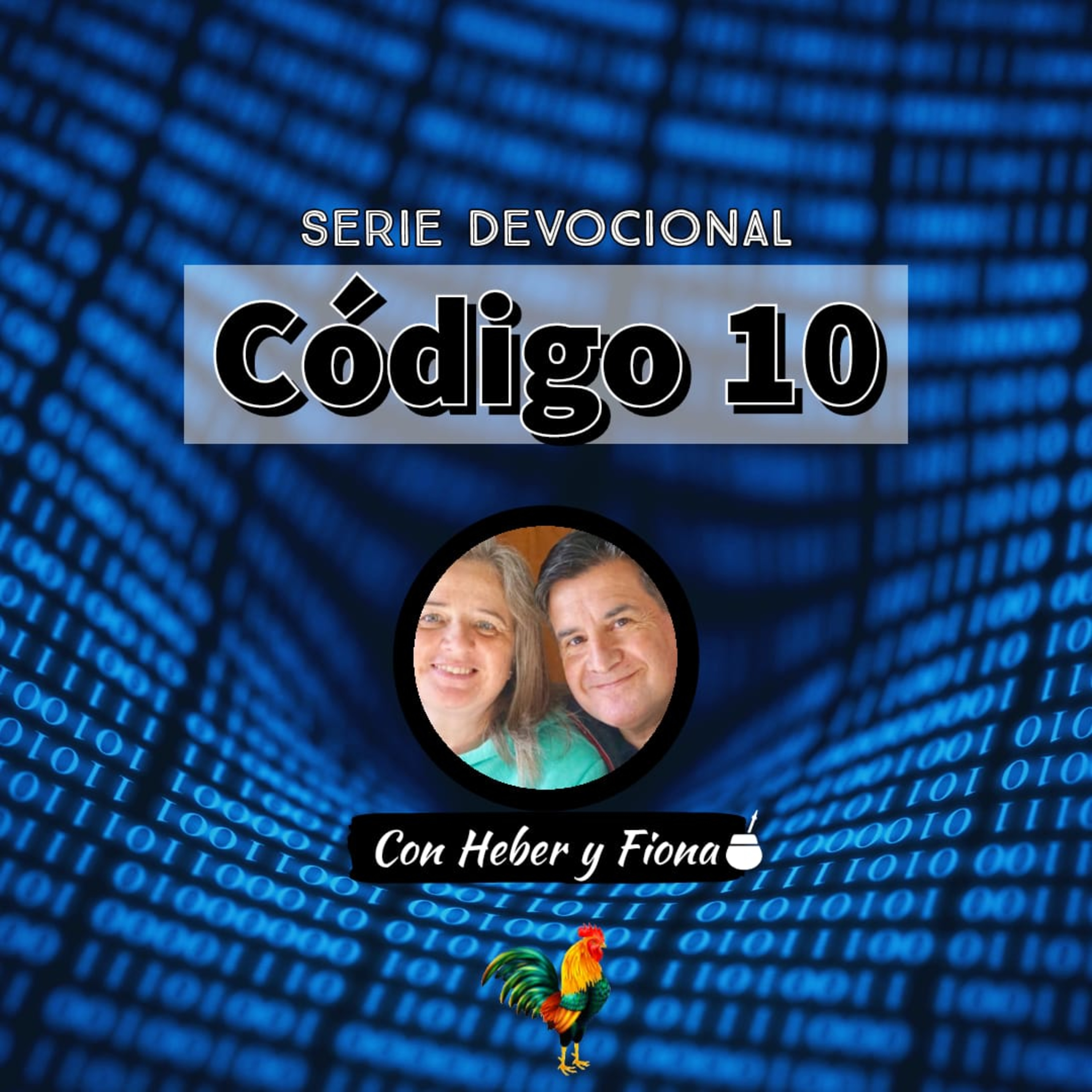 Codigo 10- Dia 18- Mandamiento 10: No codiciarás (Parte 1) episode artwork
