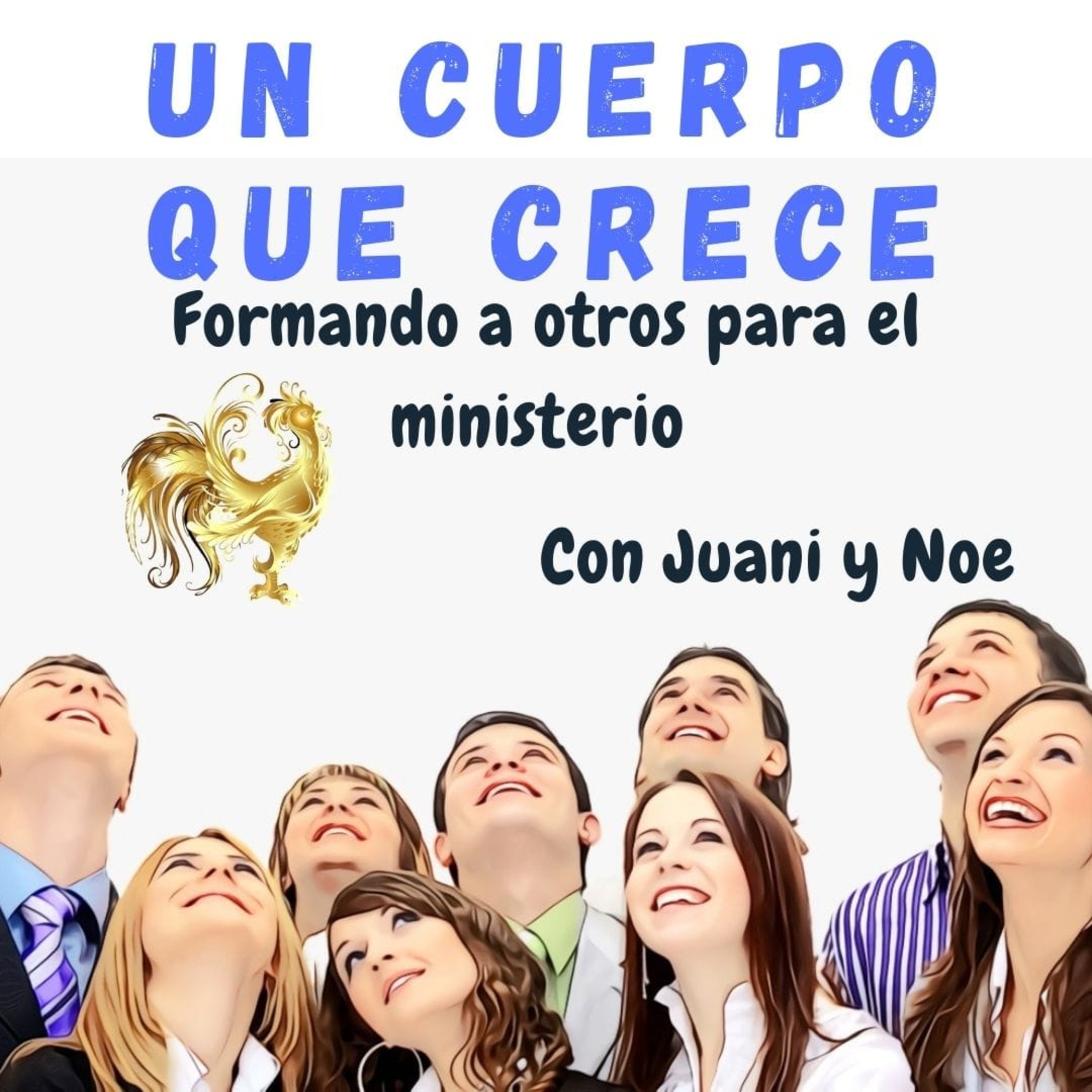 Un cuerpo que crece (formando a otros para el ministerio) EPISODIO 3 - CONSIDERANDO episode artwork