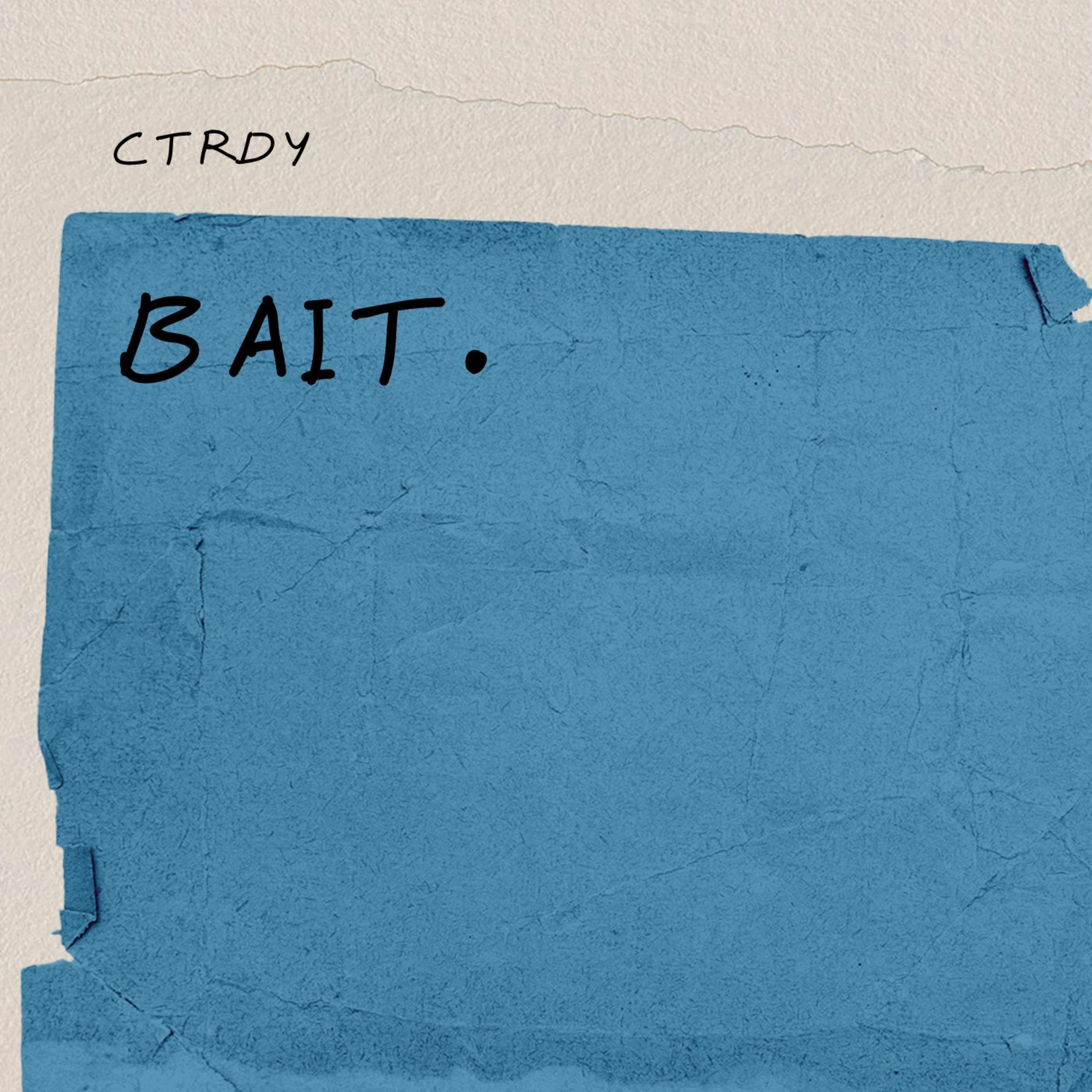 ctrdy : bait.