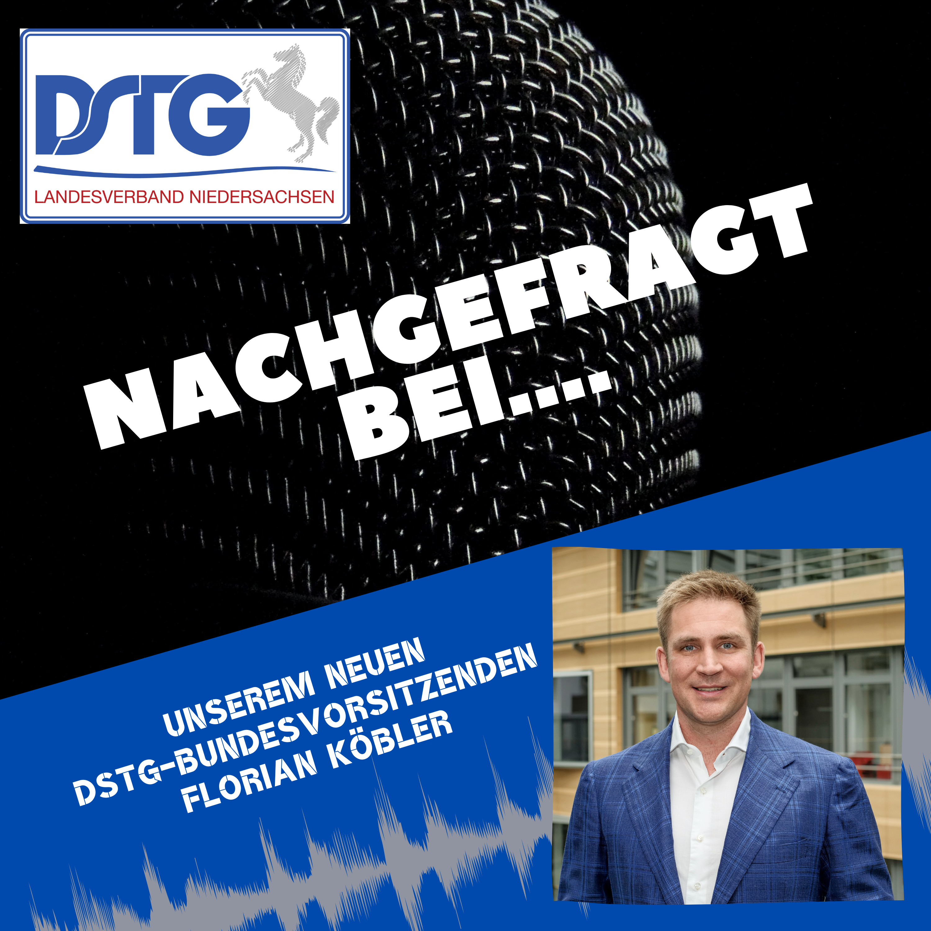 DSTG Niedersachsen - Nachgefragt bei