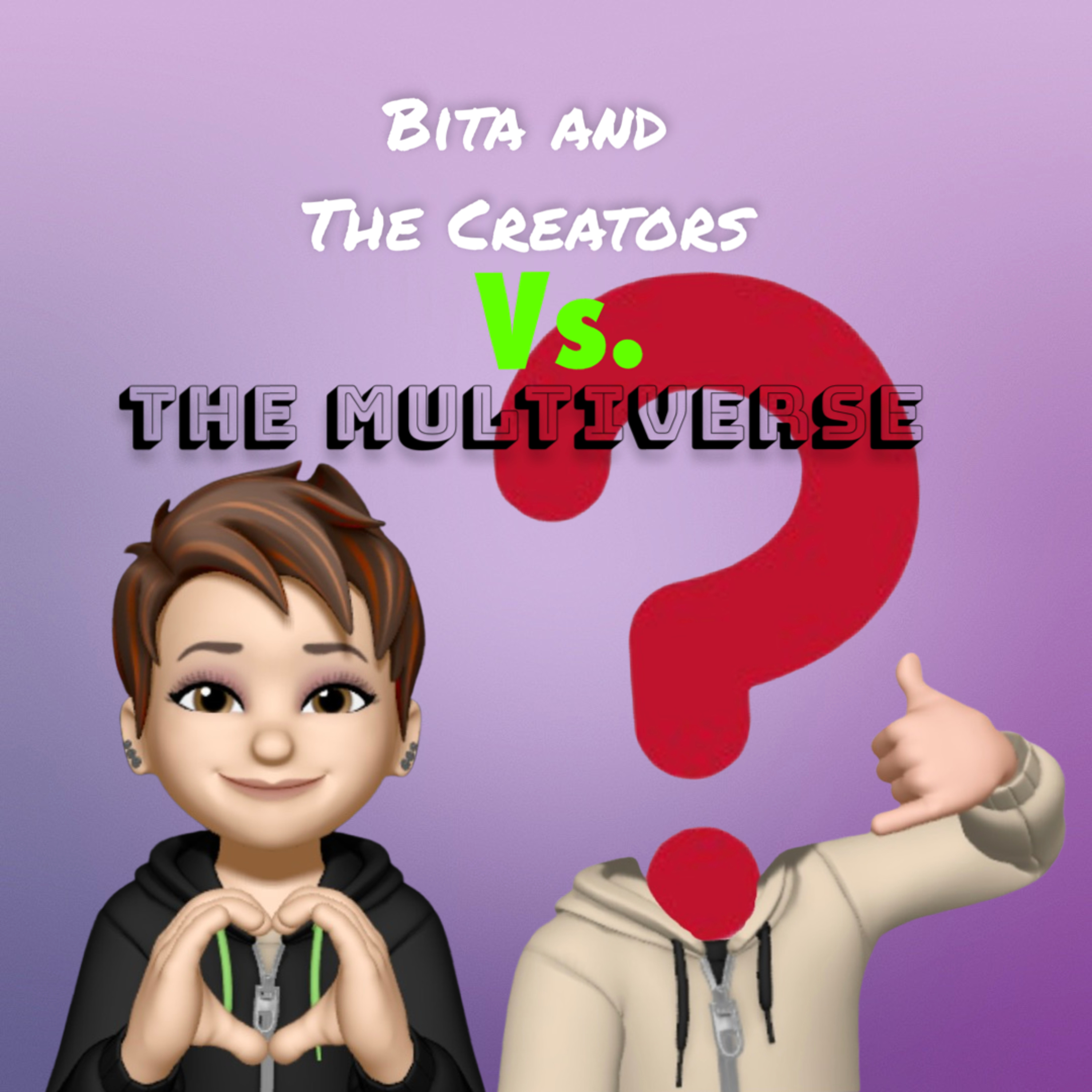 The Creators vs The Multiverse
