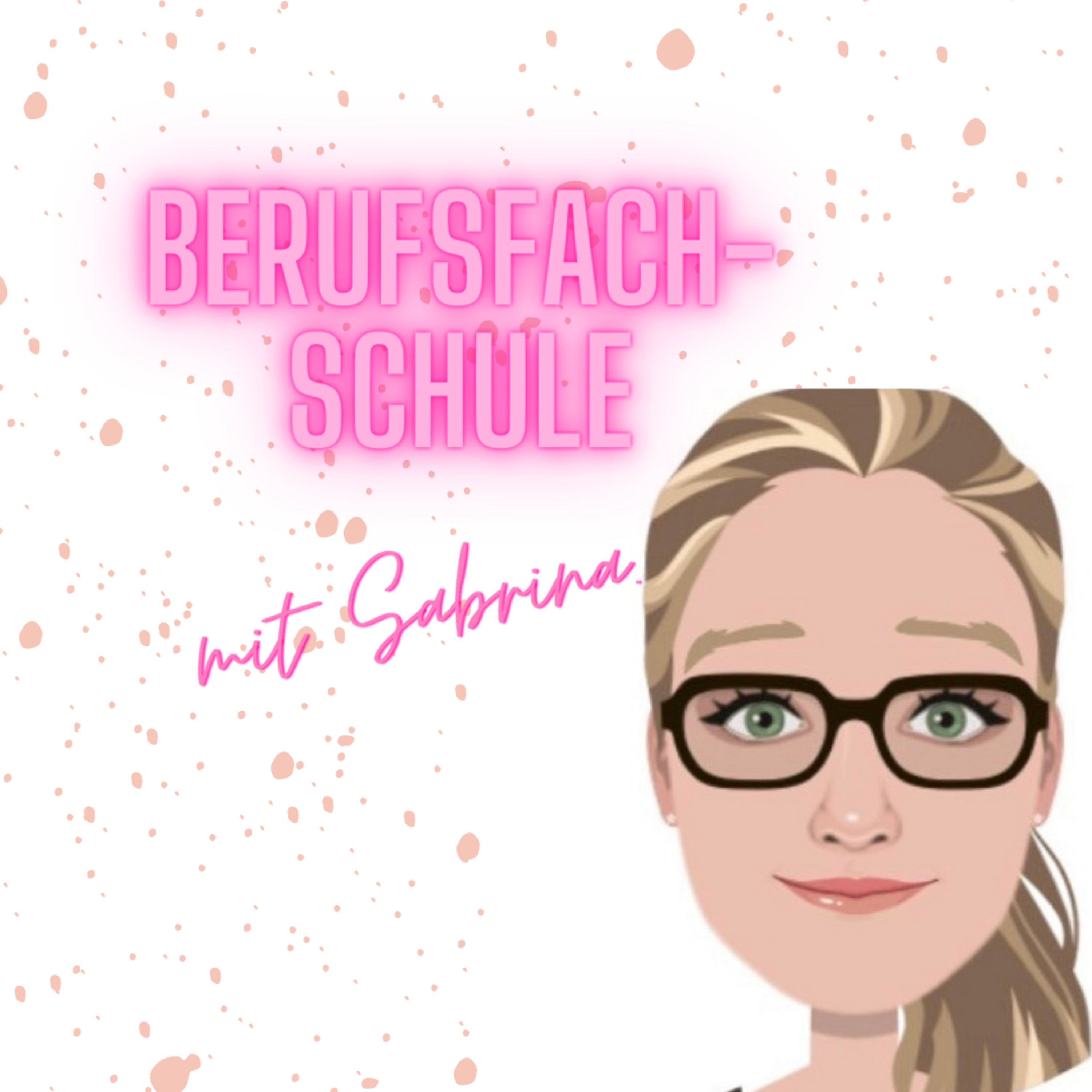 #3 Berufsfachschule mit Sabrina