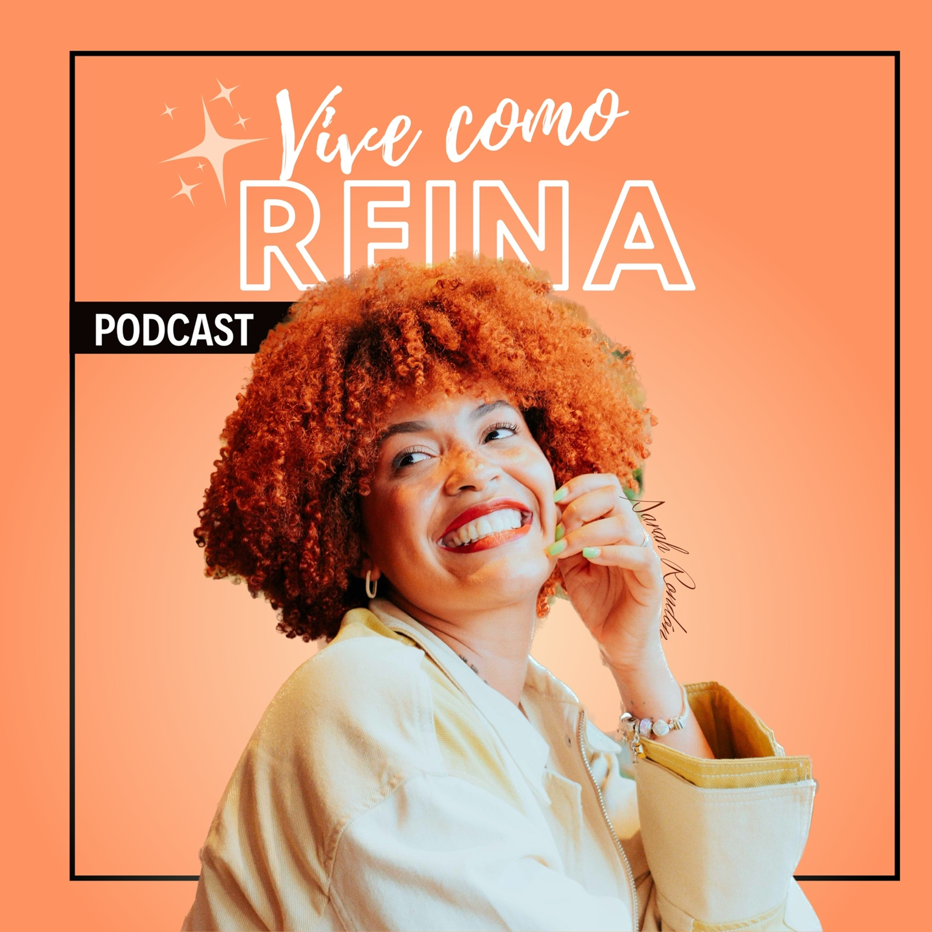 Vive como Reina podcast