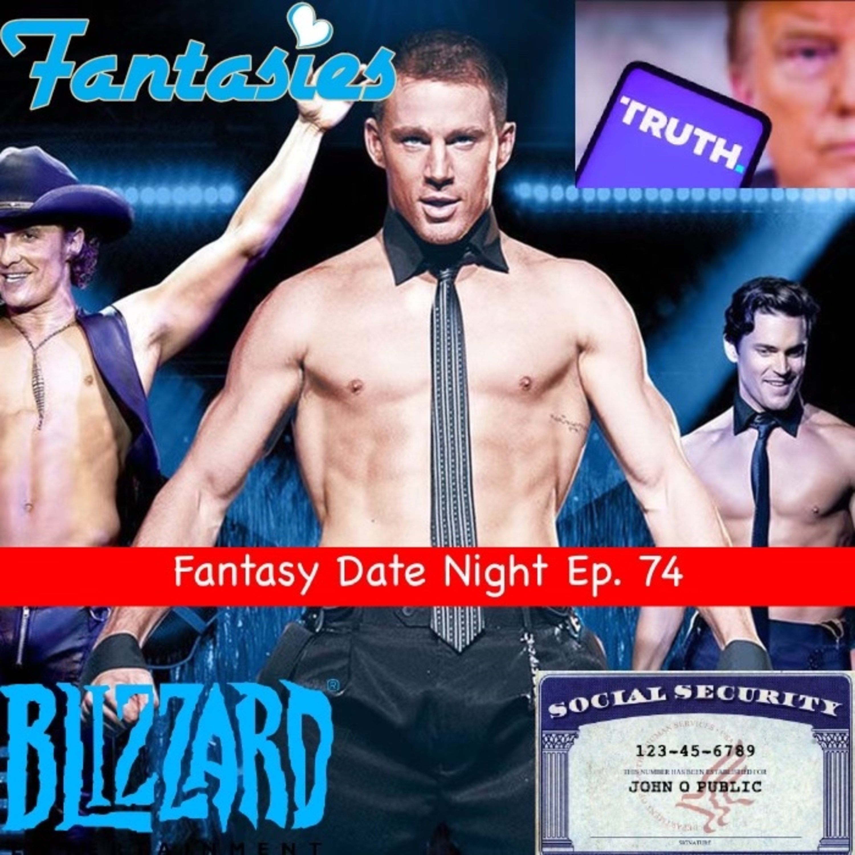 Ep 74: Go Watch Magic Mike Alone Right Now episode artwork